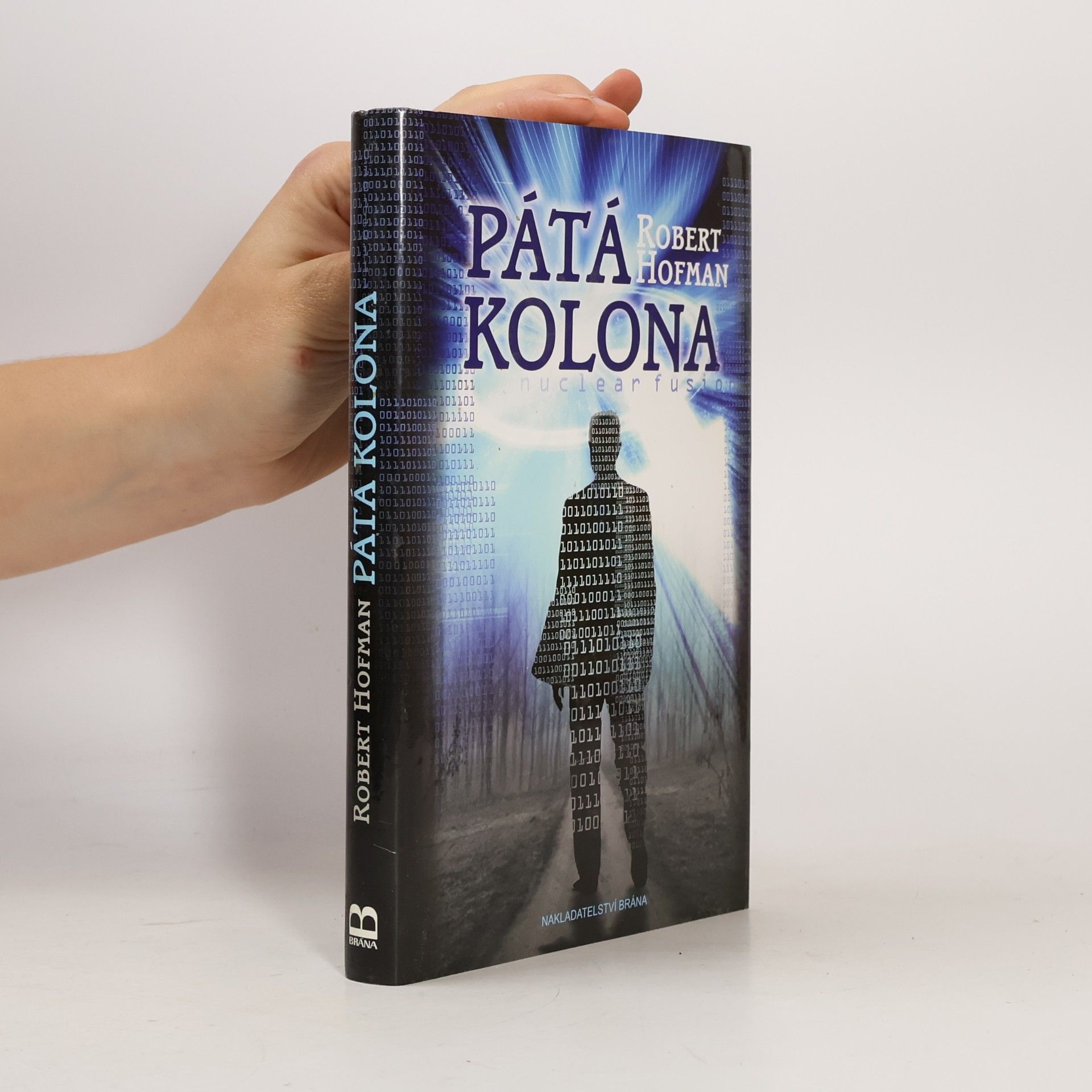 Pátá kolona. Nuclear fusion