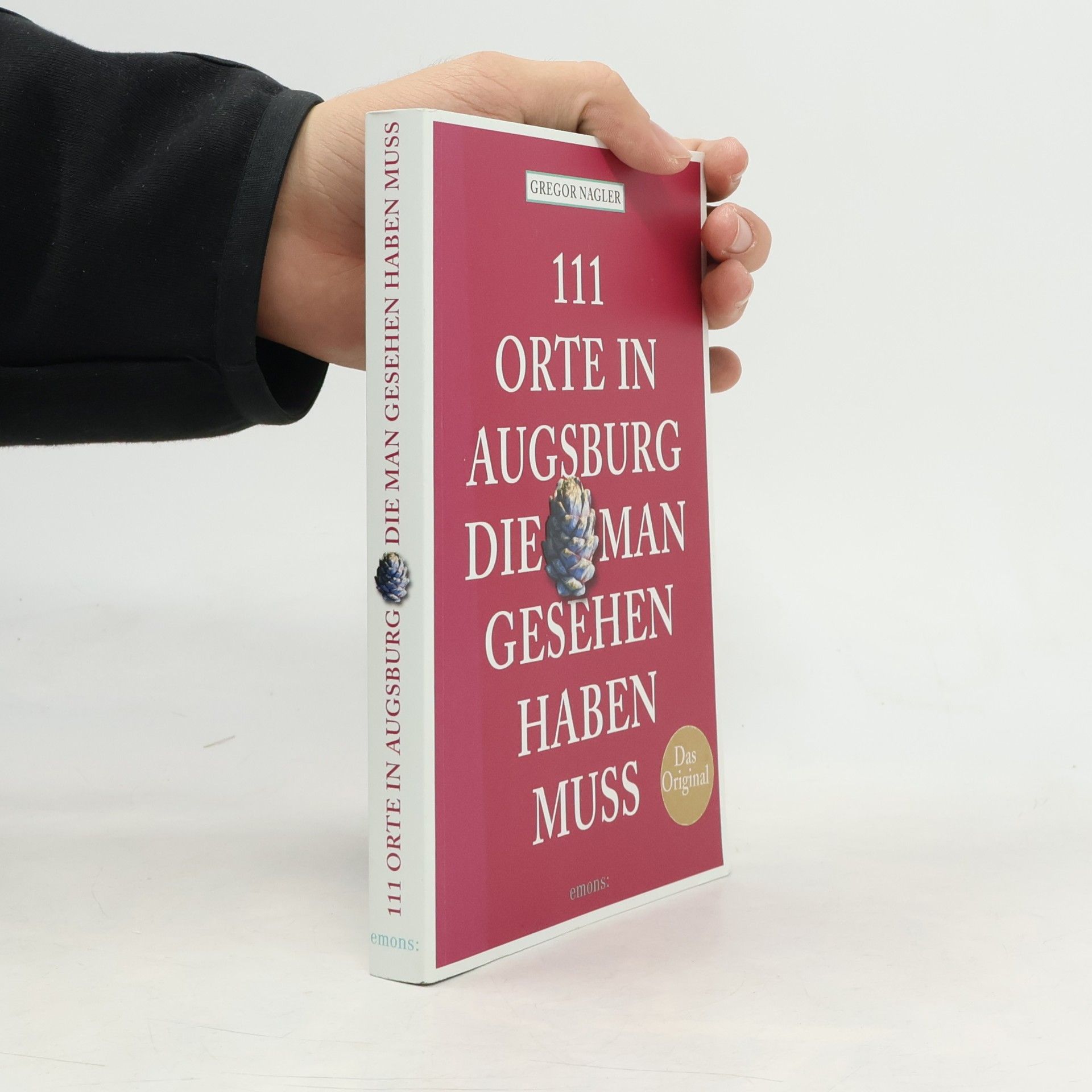 111 Orte in Augsburg, die man gesehen haben muss