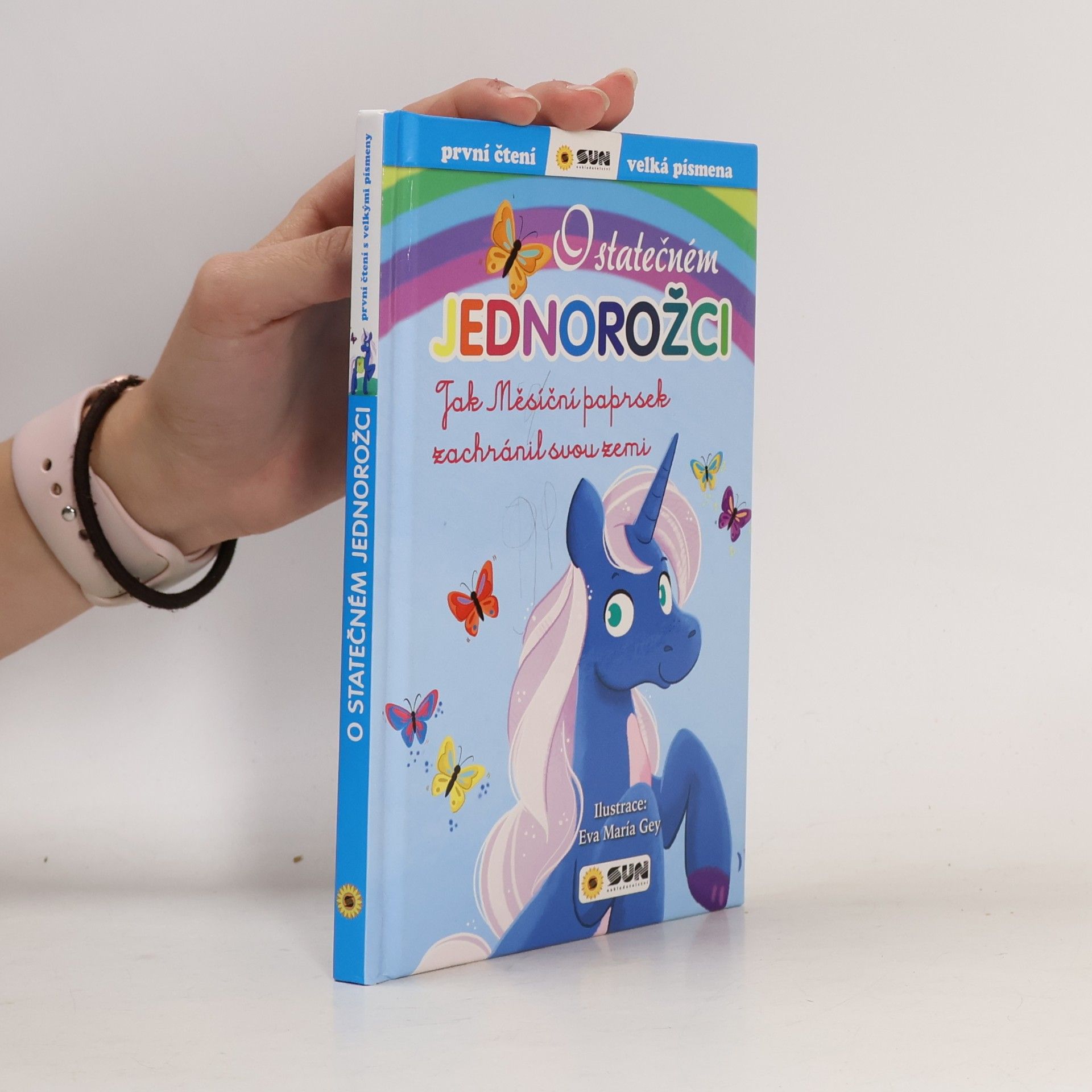 O statečném jednorožci. Jak Měsíční paprsek zachránil svou zemi