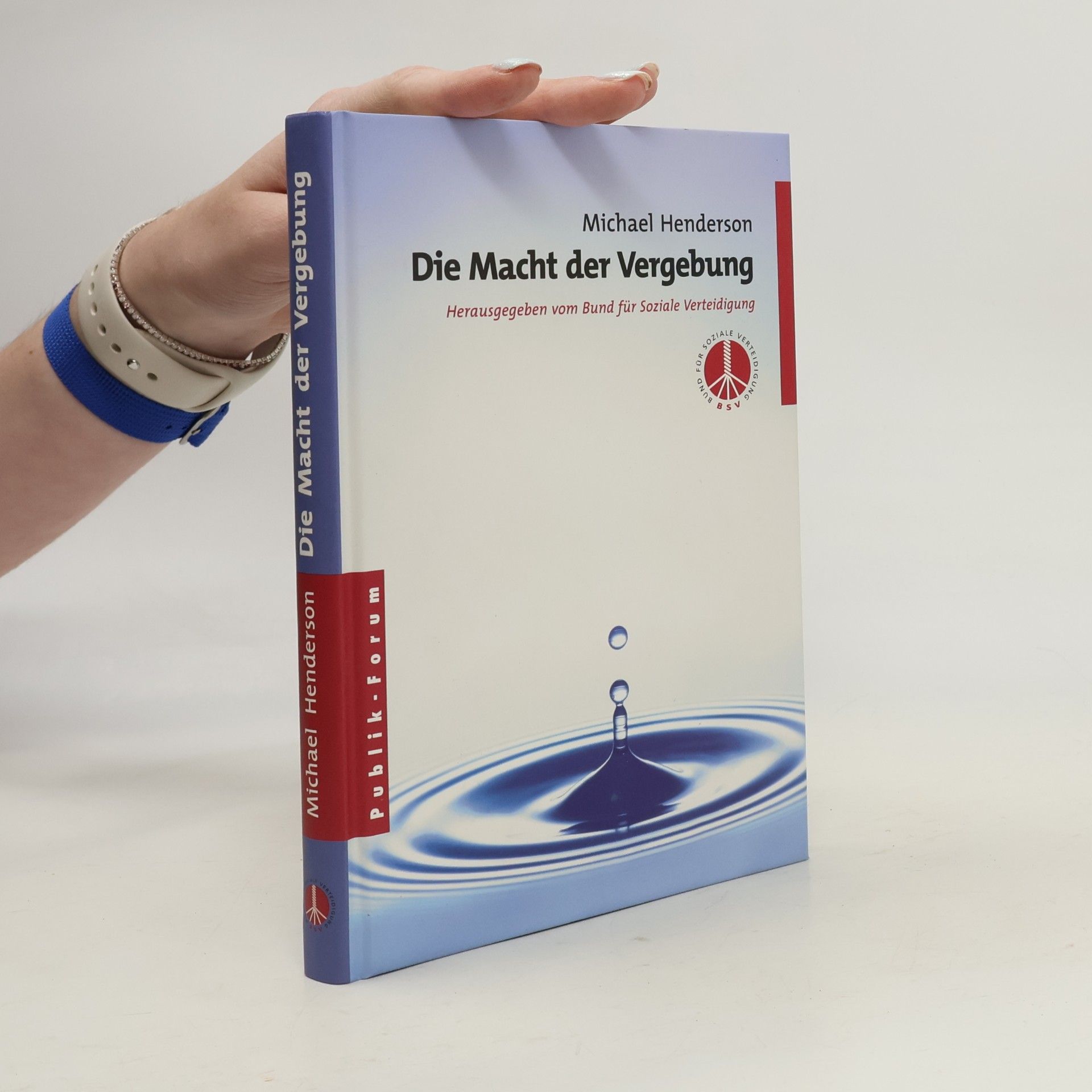 Die Macht der Vergebung