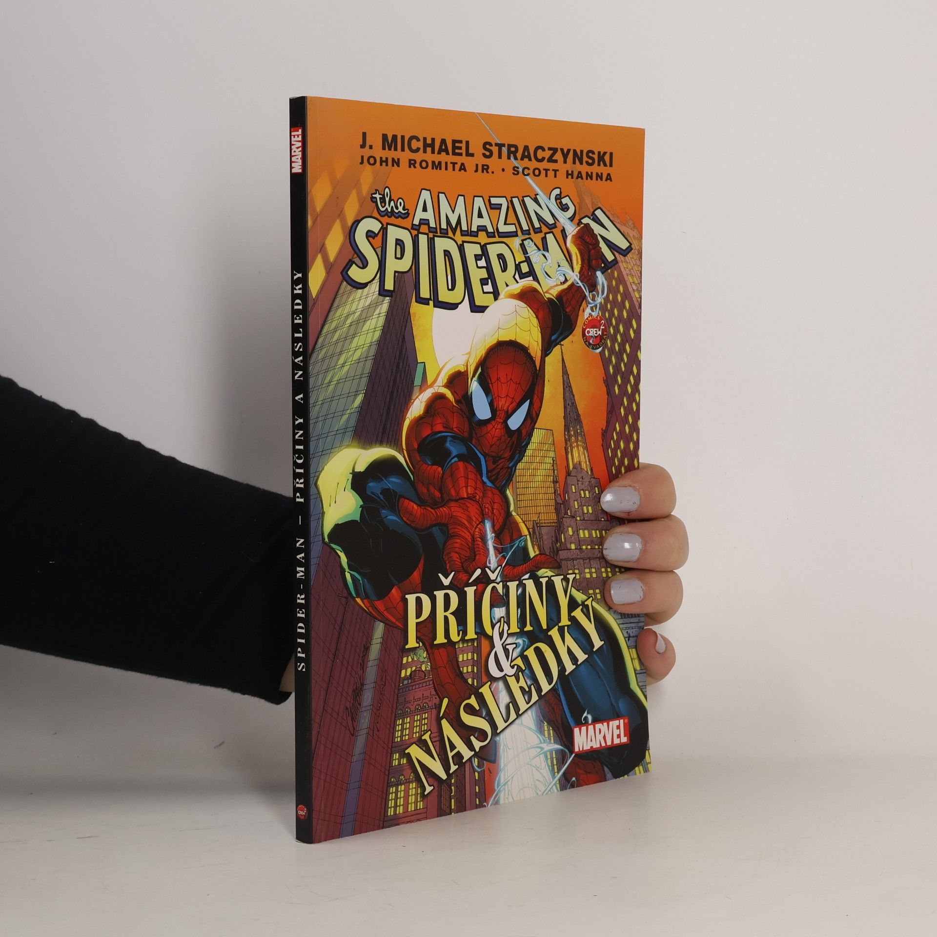 Spider-man. Příčiny & následky