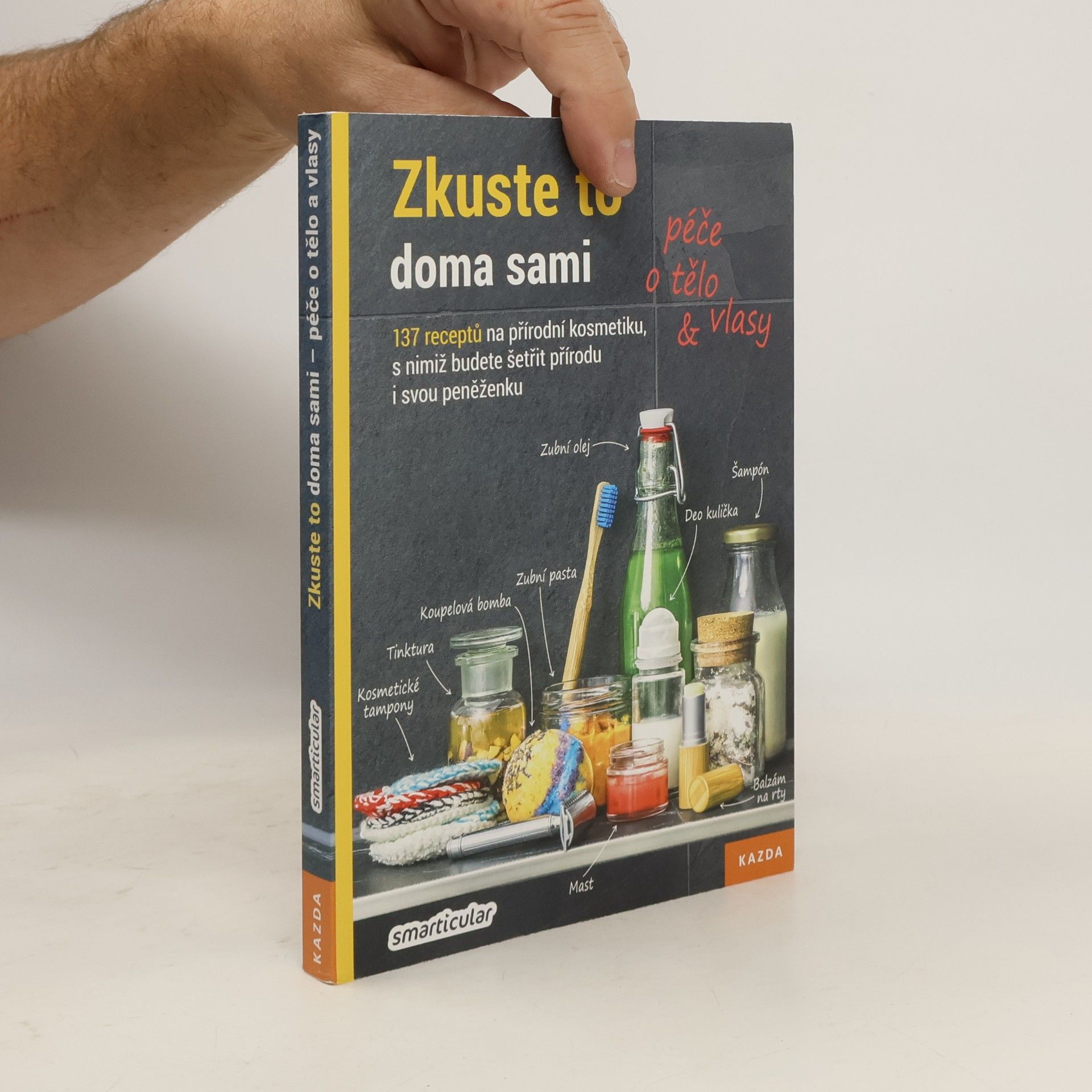 Auteurscollectief Zkuste to doma sami - péče o tělo a vlasy