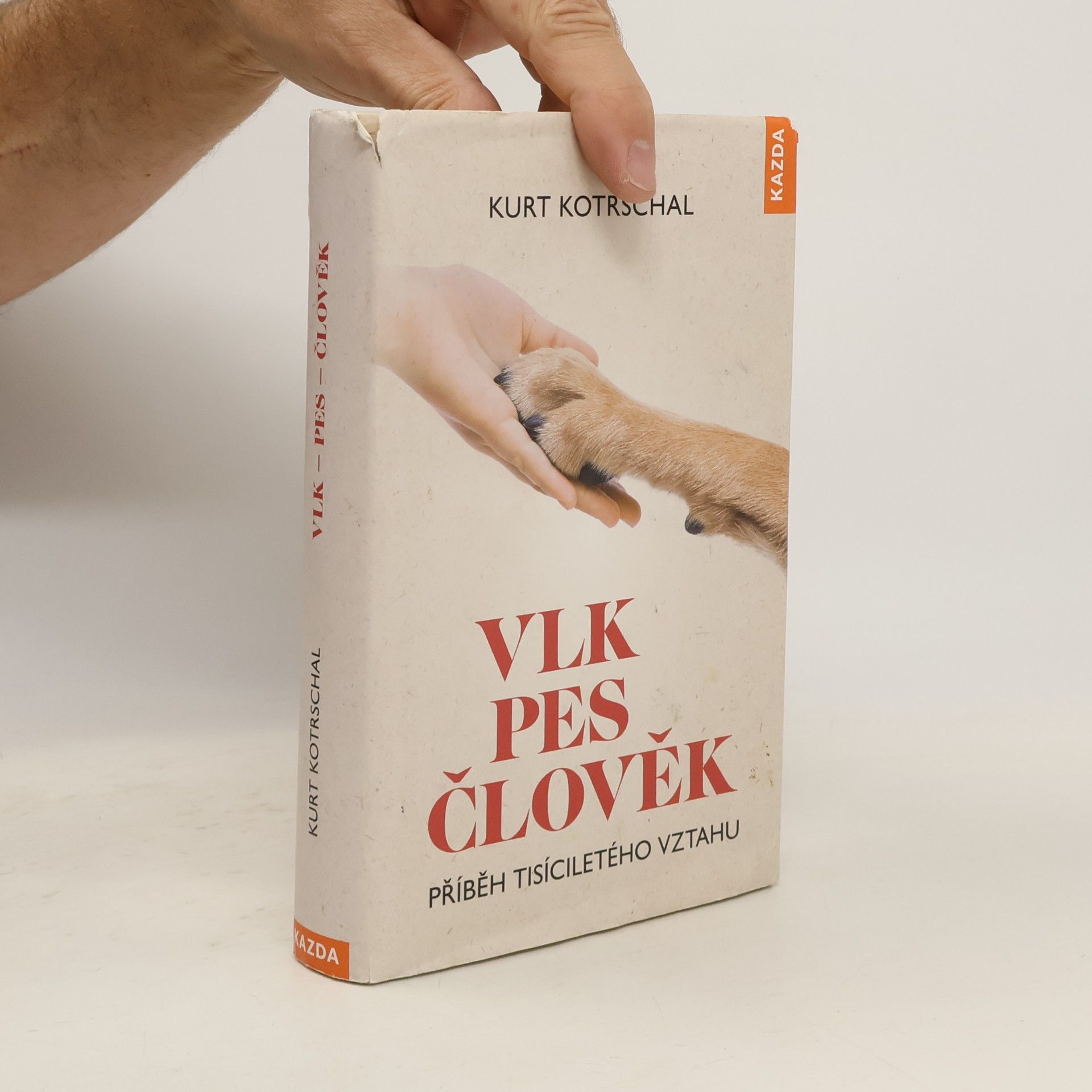 Kurt Kotrschal Vlk, pes, člověk