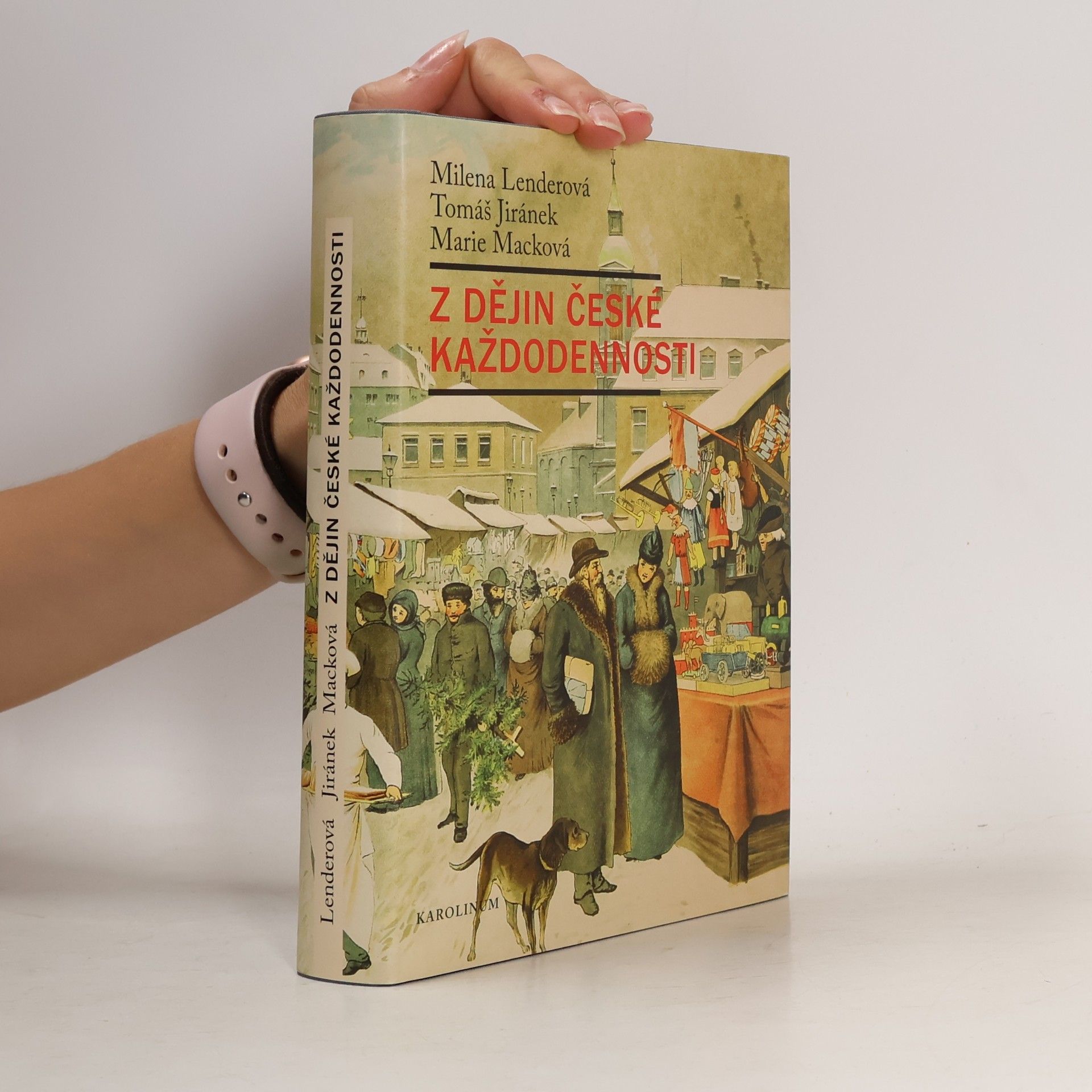 Z dějin české každodennosti: Život v 19. století