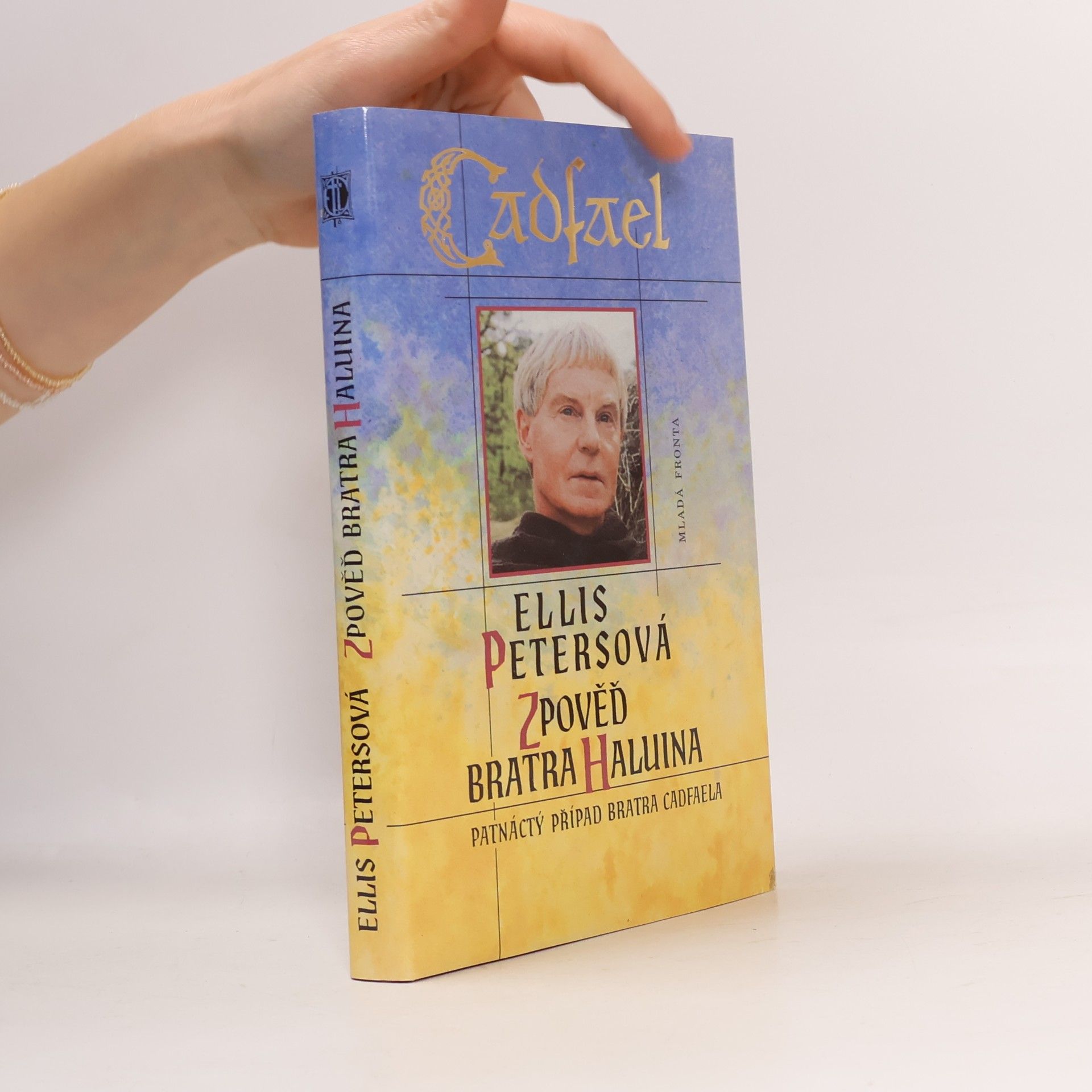 Ellis Peters Zpověď bratra Haluina: Patnáctý případ bratra Cadfaela