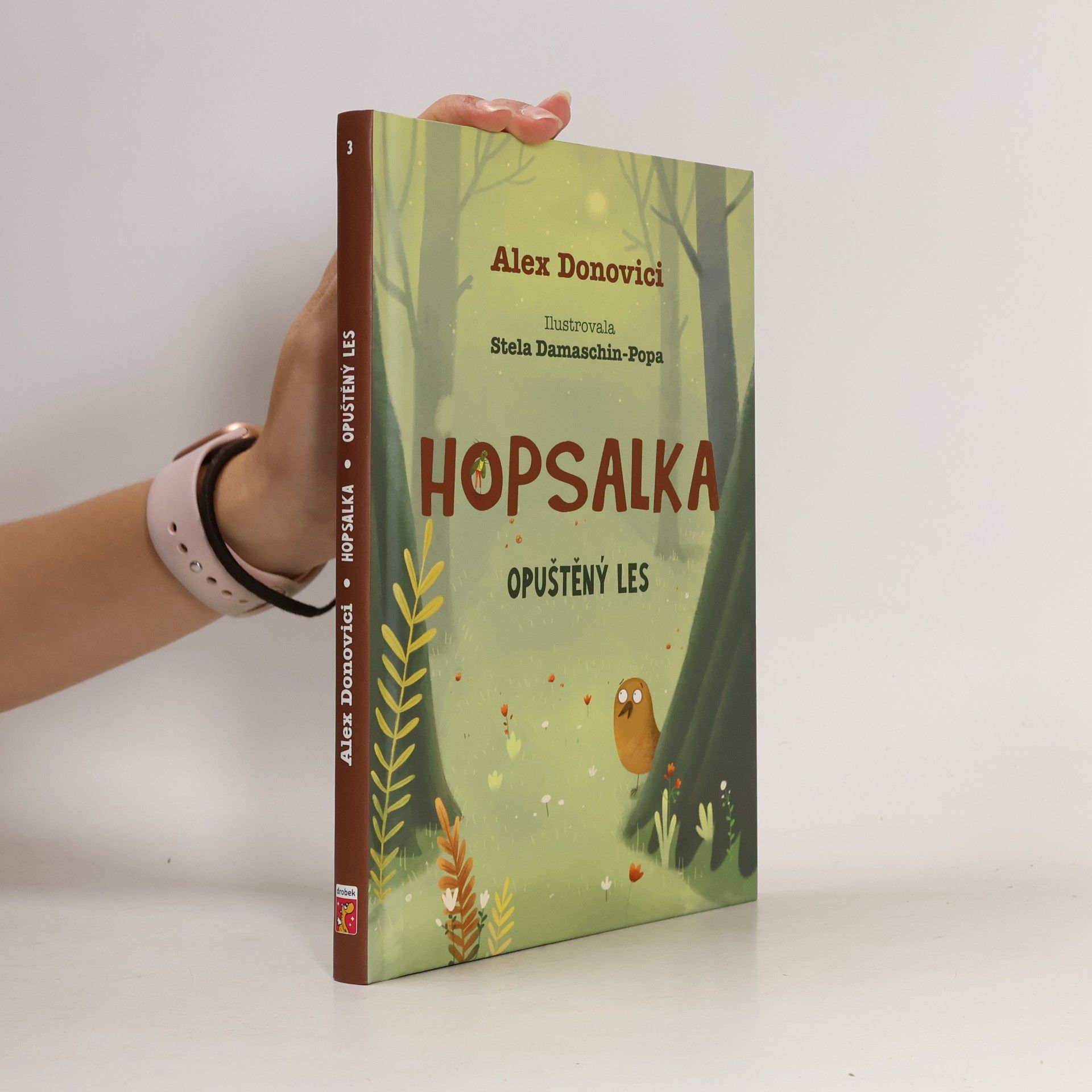Hopsalka a opuštěný les