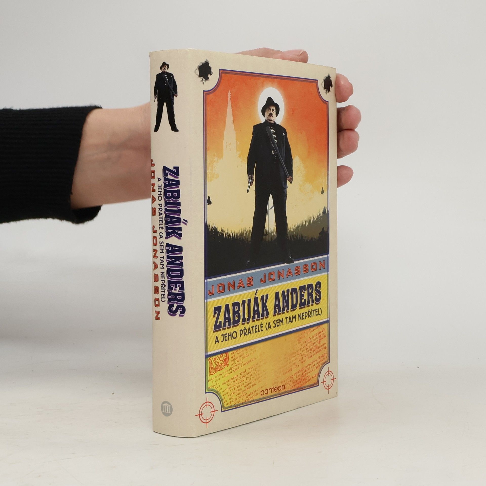 Jonas Jonasson Zabiják Anders a jeho přátelé (a sem tam nepřítel)