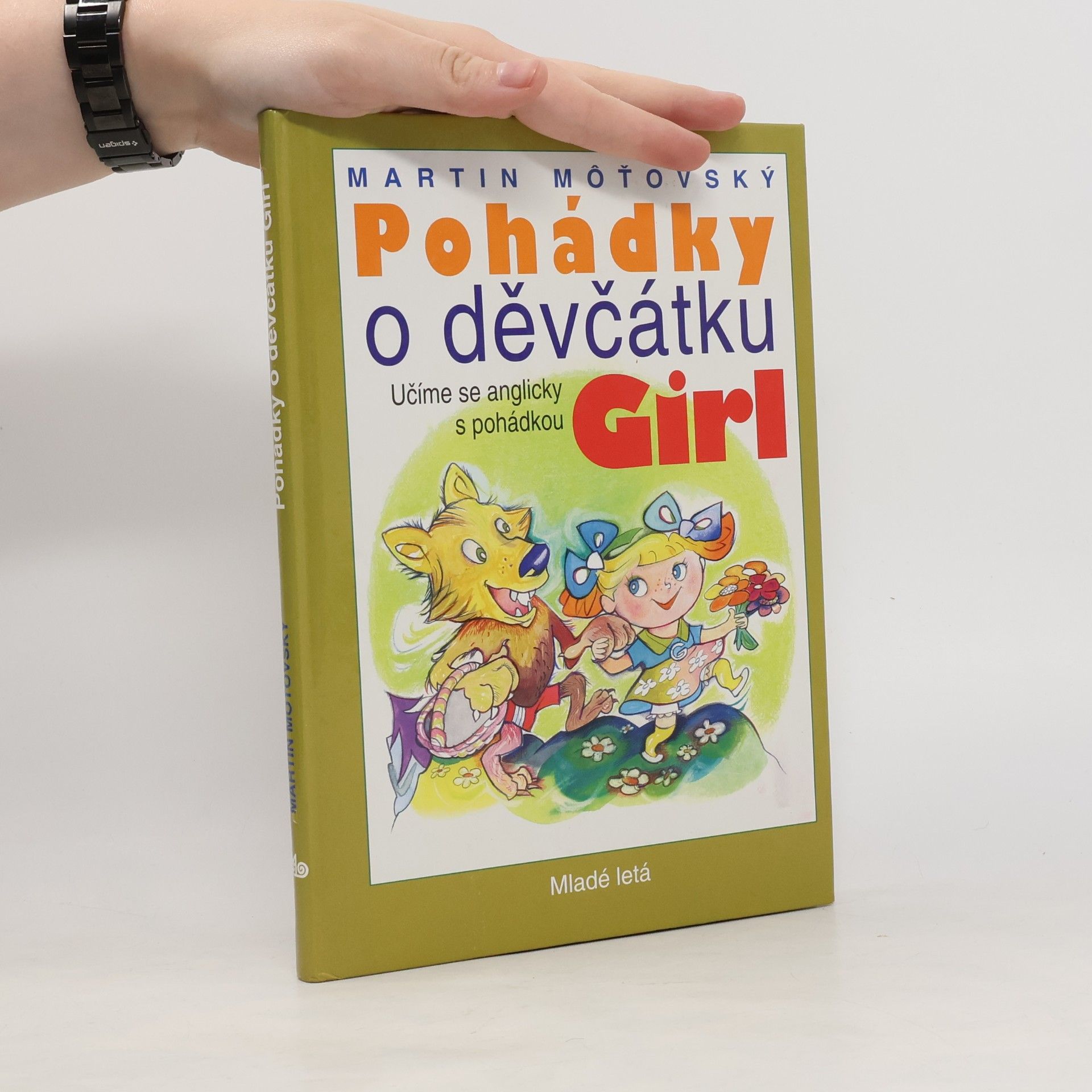 Martin Môťovský Pohádky o děvčátku Girl: učíme se anglicky s pohádkou