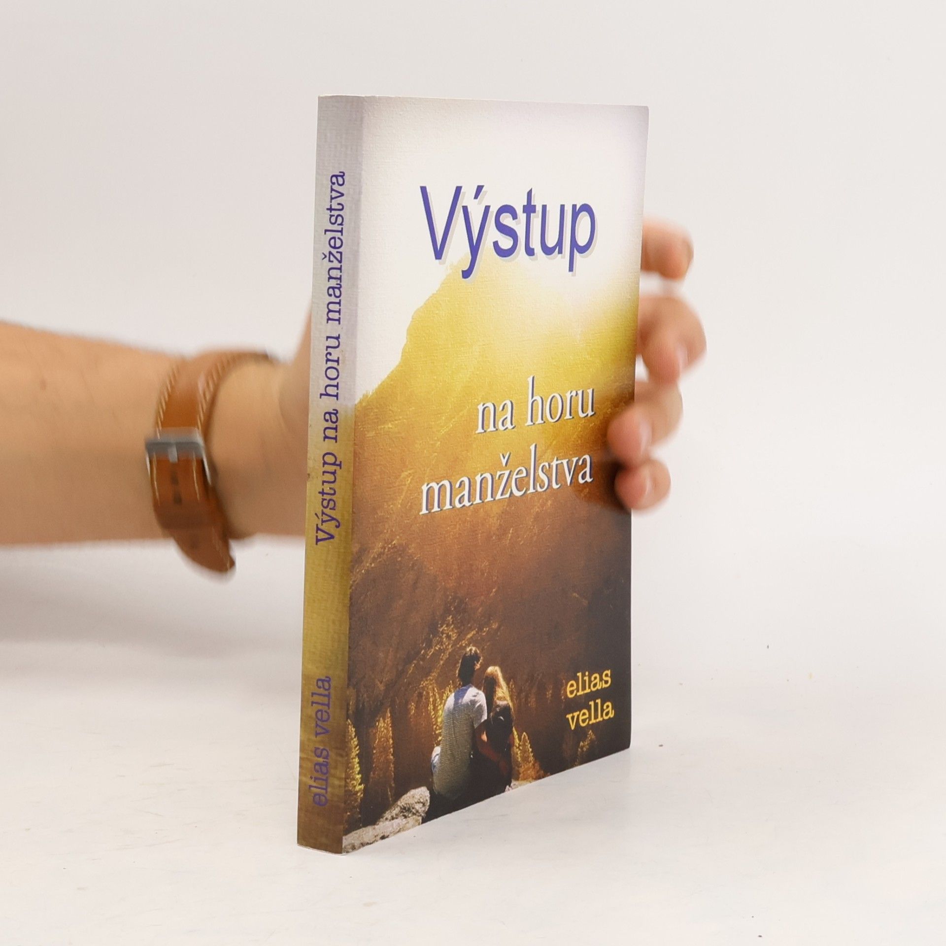 Elias Vella Výstup na horu manželstva