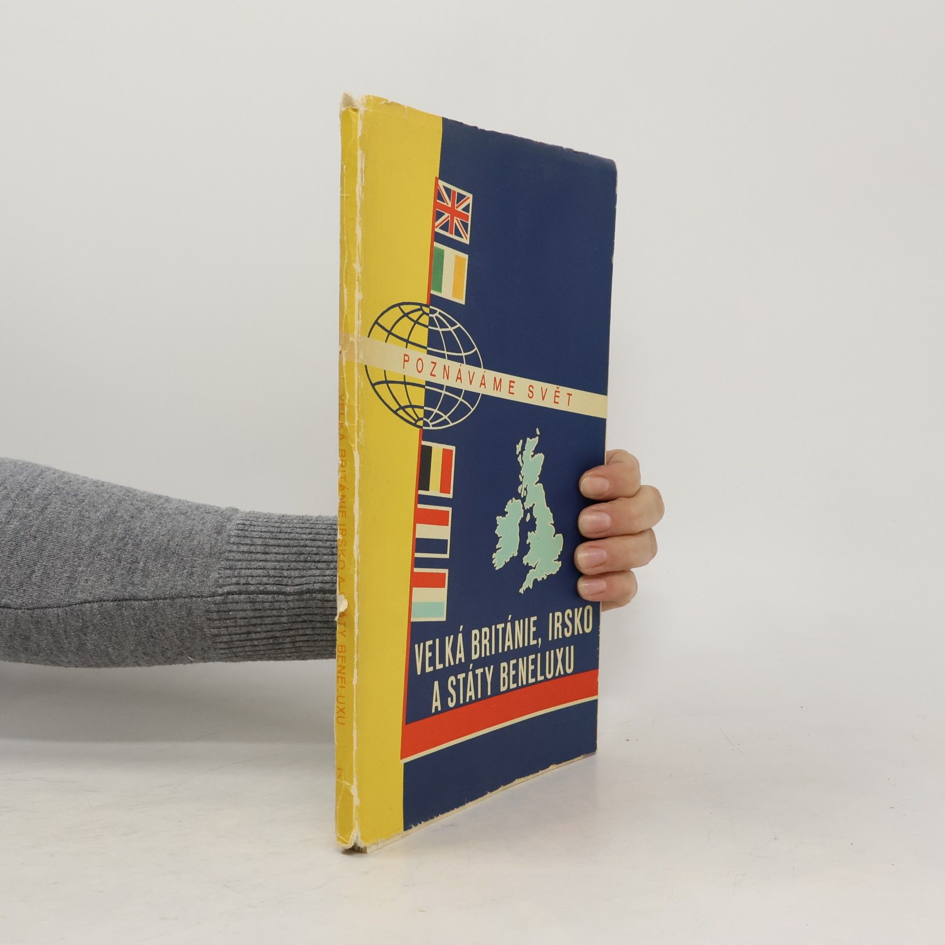 Autores varios Poznáváme svět - Velká Británie, Irsko a státy Beneluxu