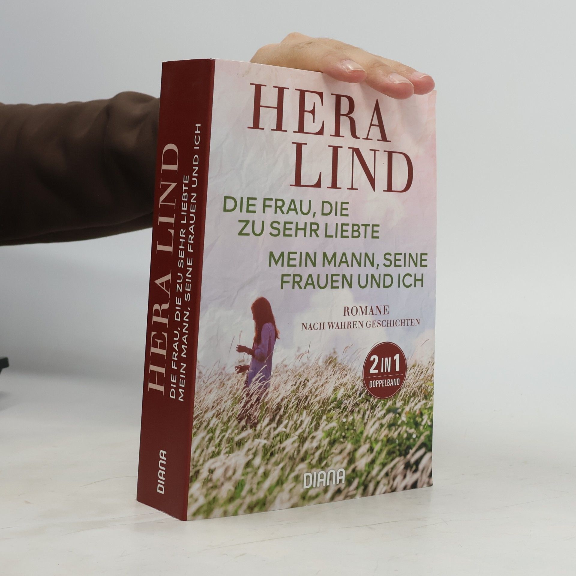 Die Frau, die zu sehr liebte. Mein Mann, seine Frauen und ich
