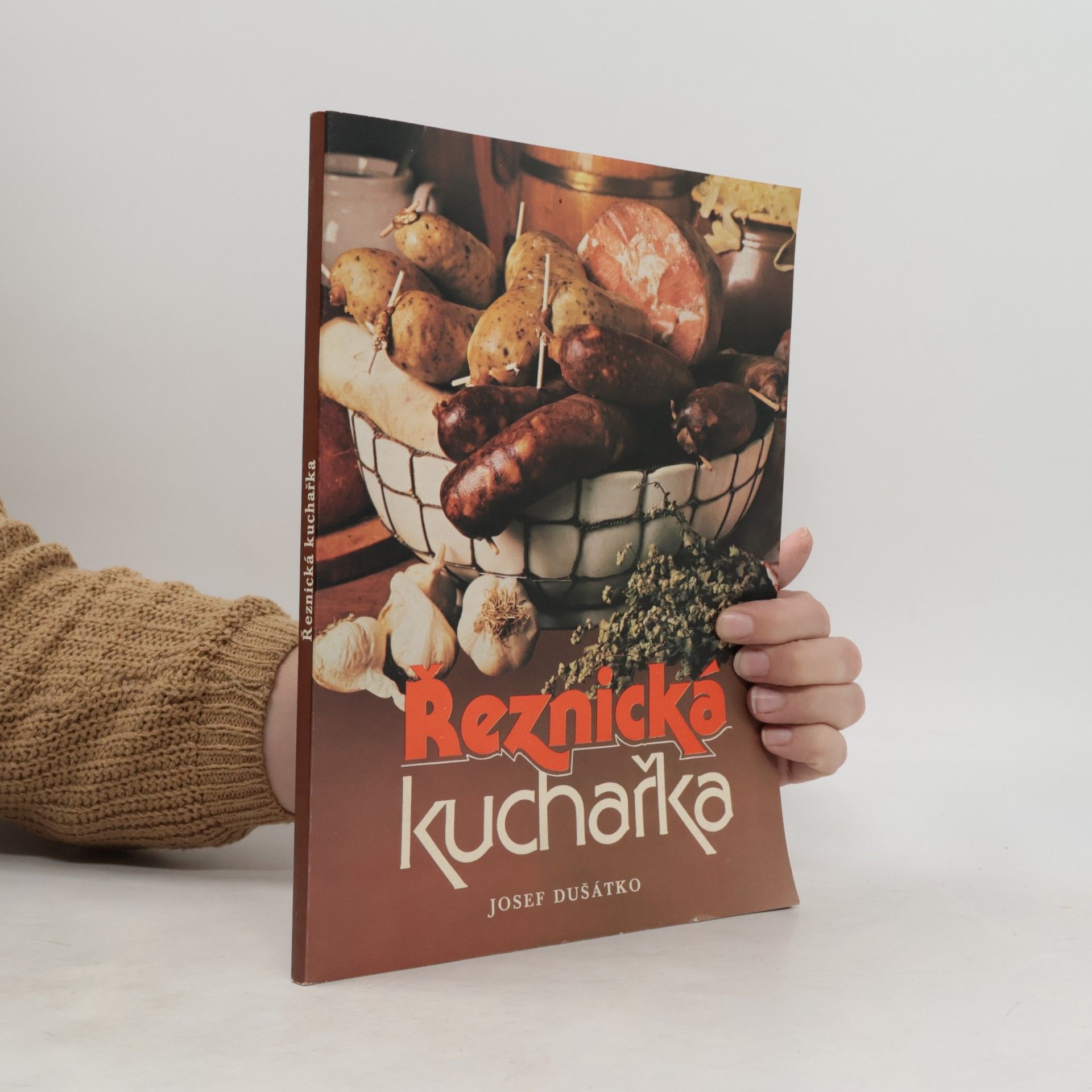 Josef Dušátko Řeznická kuchařka
