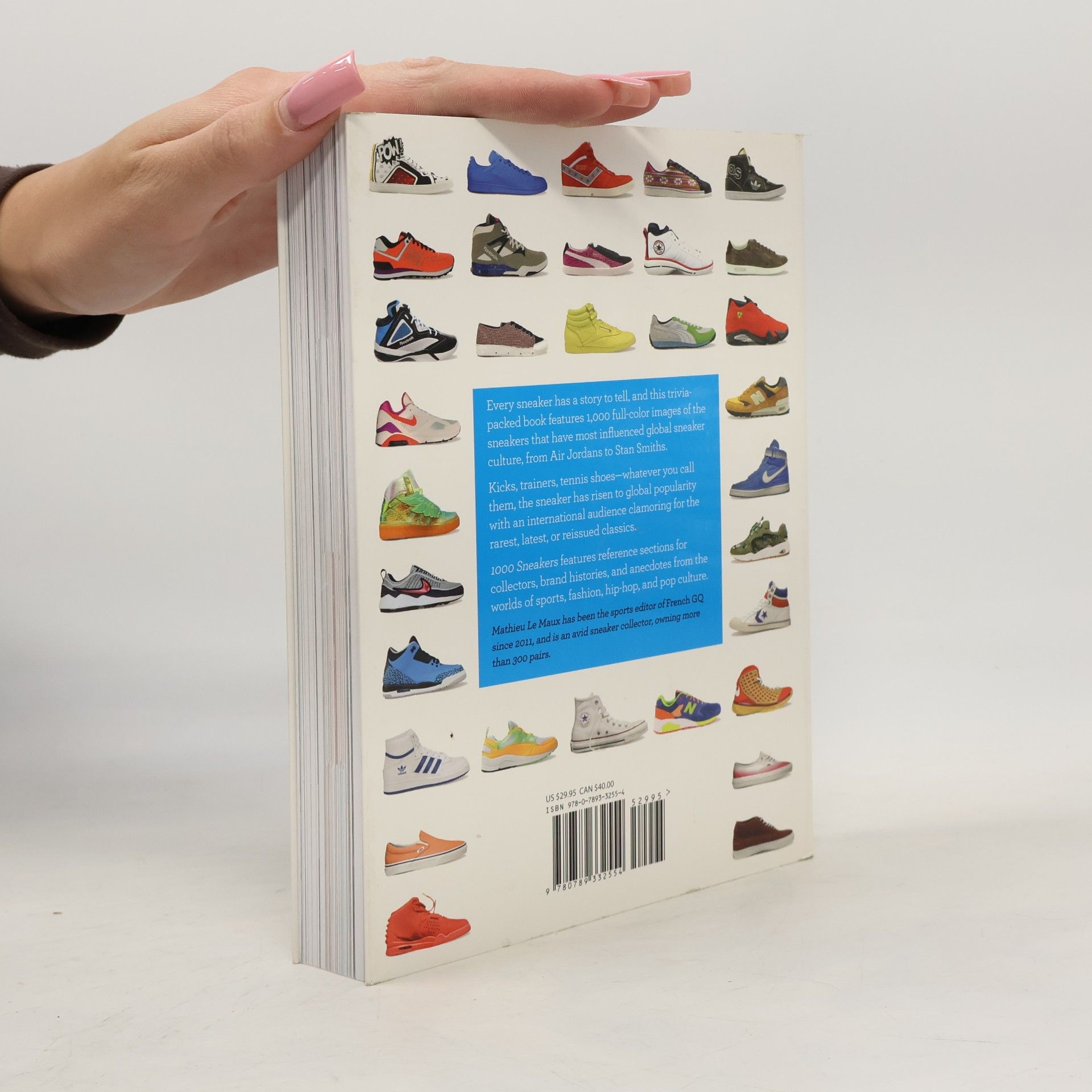 Mathieu Le Maux 1000 Sneakers: A Guide to the World's Greatest Kicks, from Sport to Street