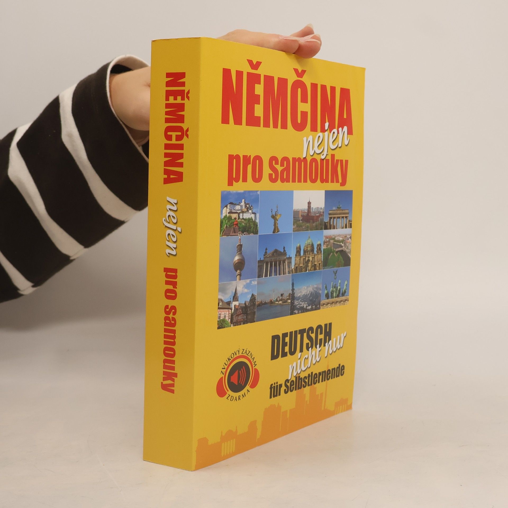 Němčina nejen pro samouky = Deutsch nicht nur für Selbstlernende