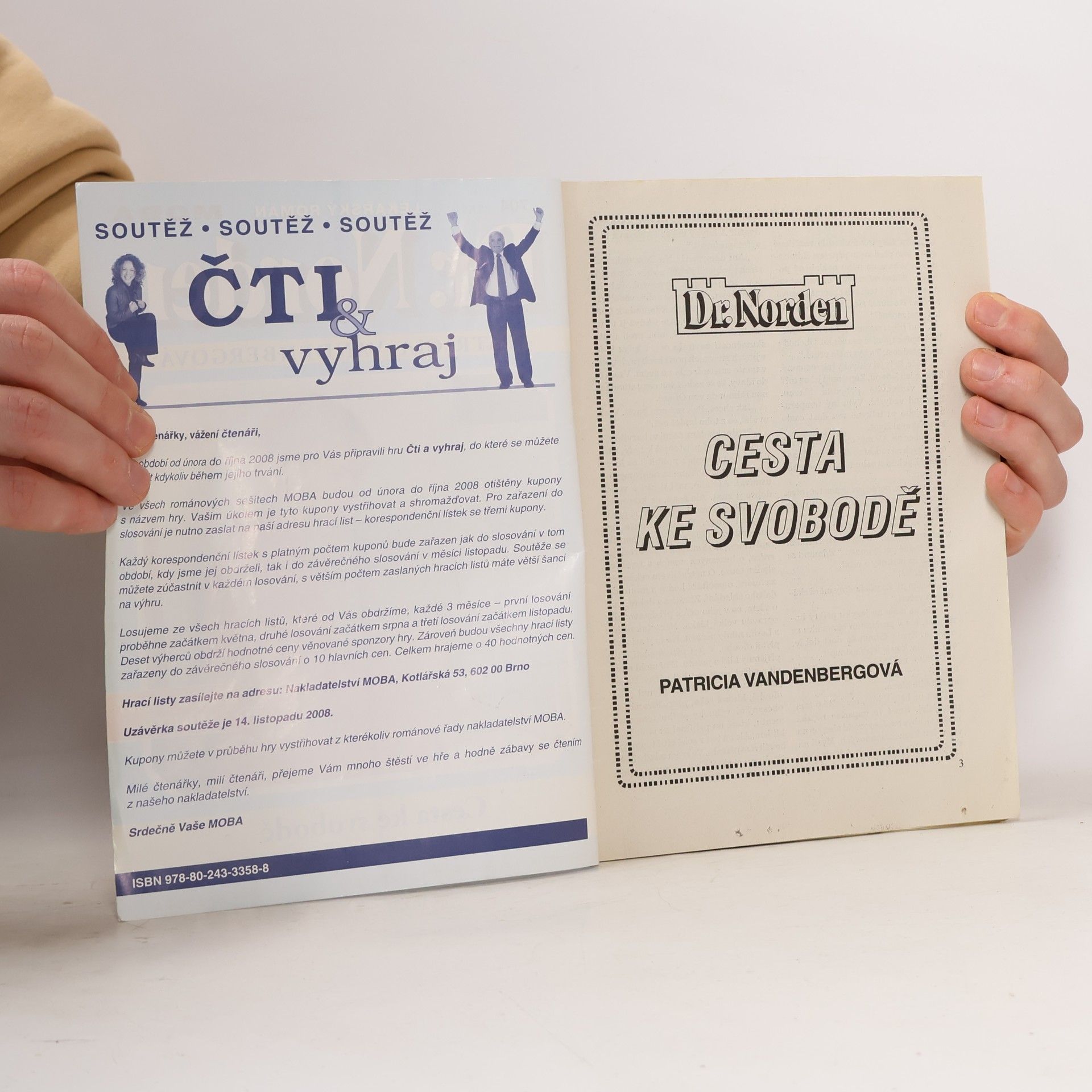 Patricia Vandenbergová Dr. Norden 704. Cesta ke svobodě