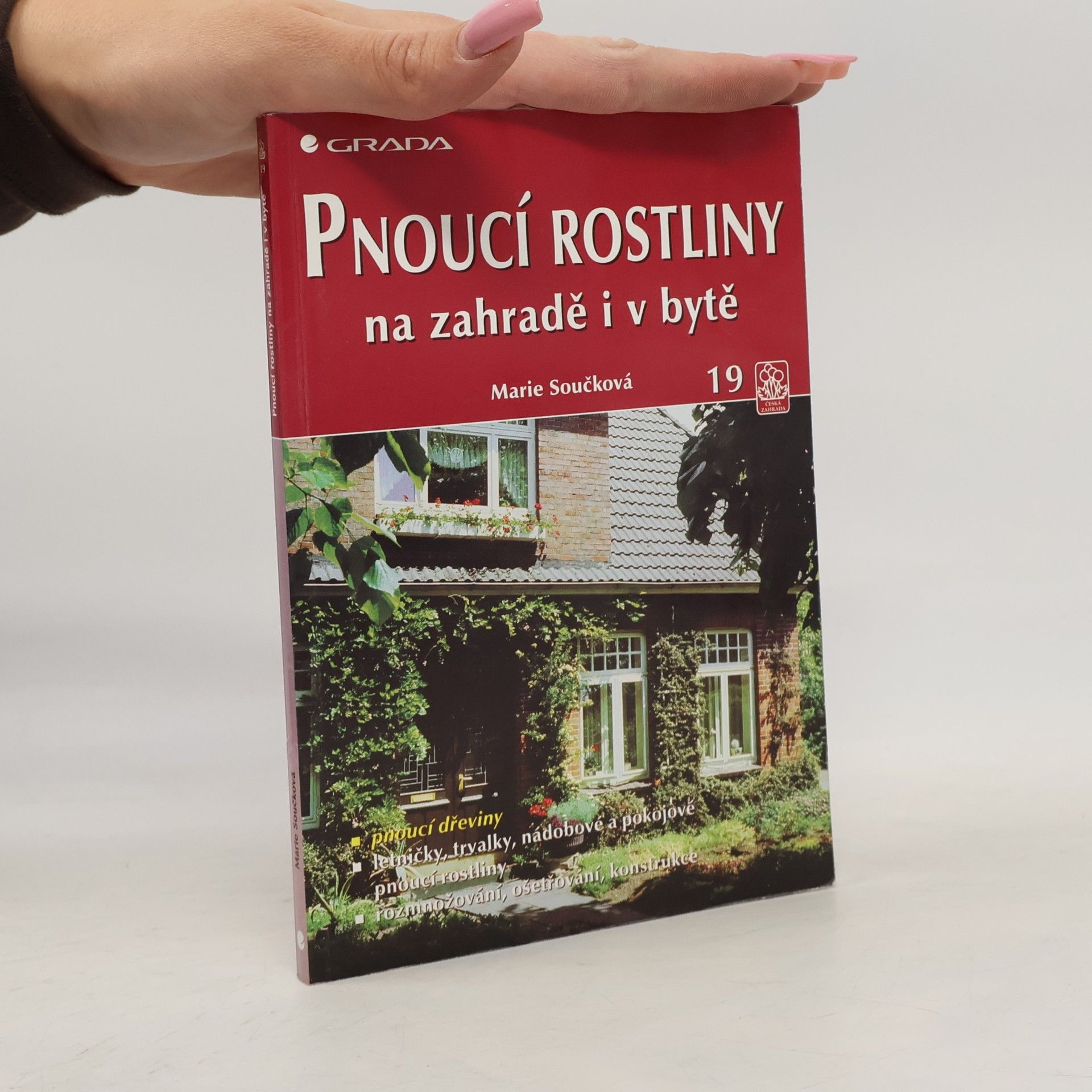Pnoucí rostliny na zahradě i v bytě