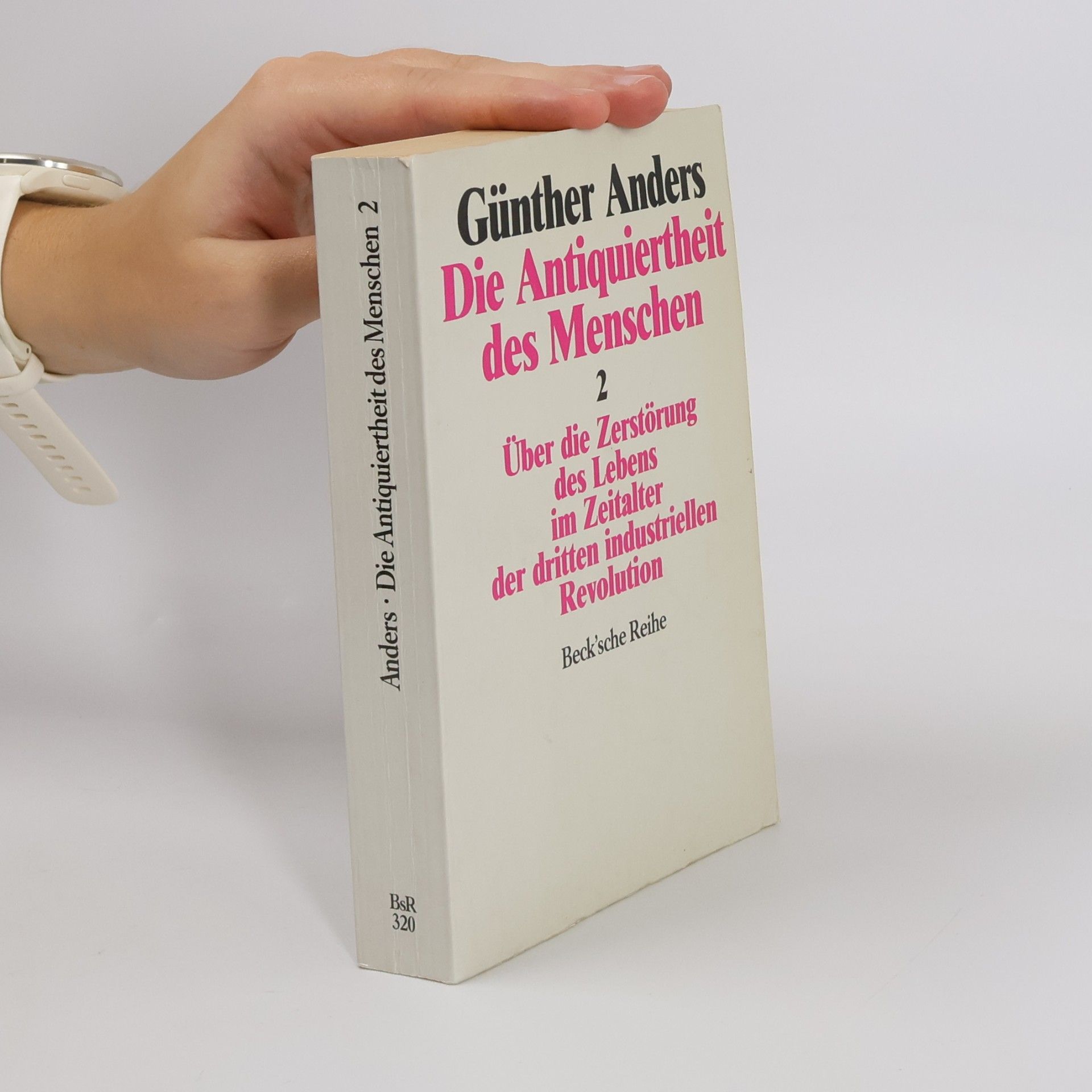 Günther Anders Die Antiquiertheit des Menschen 2