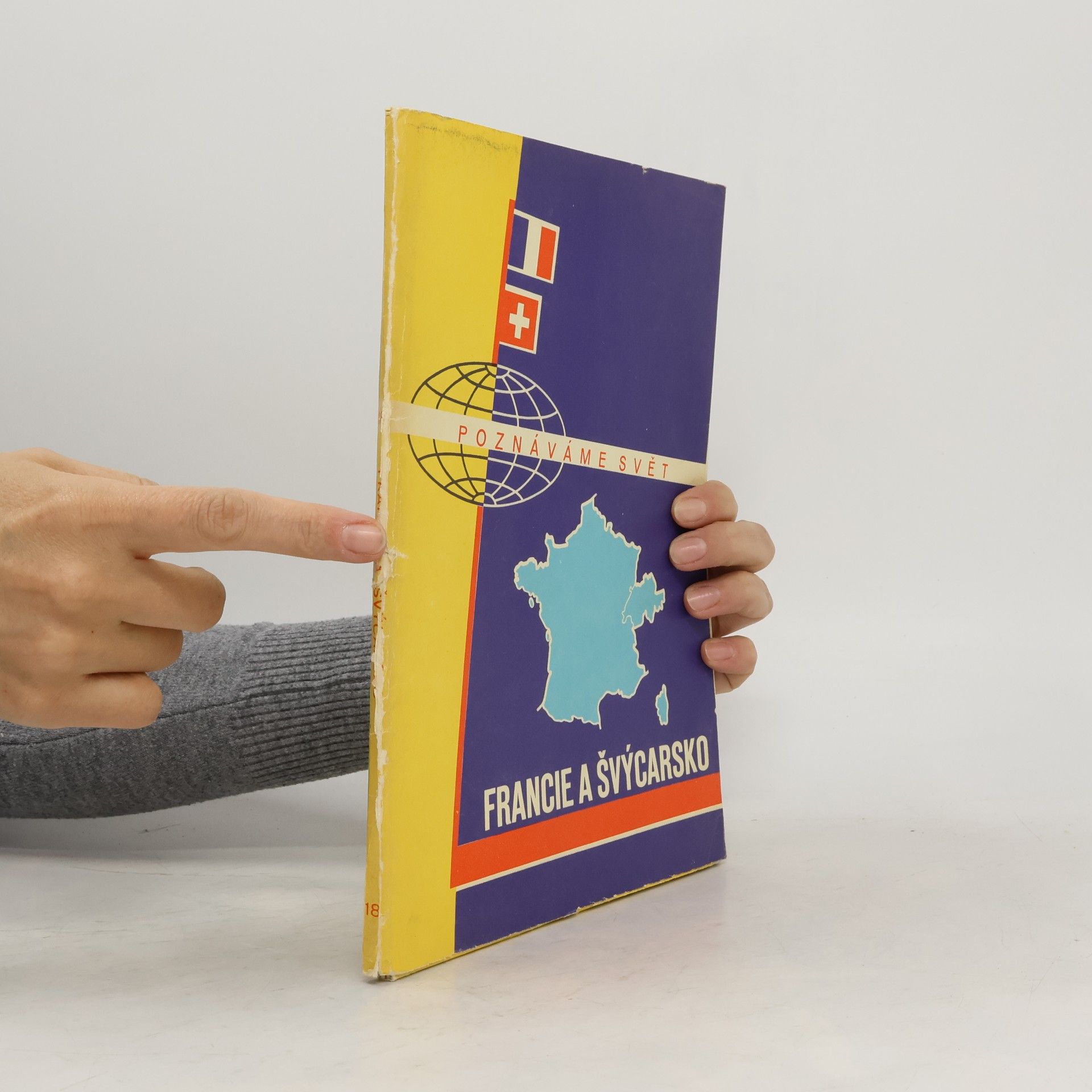 Autorenkollektiv Poznáváme svět: Francie a Švýcarsko