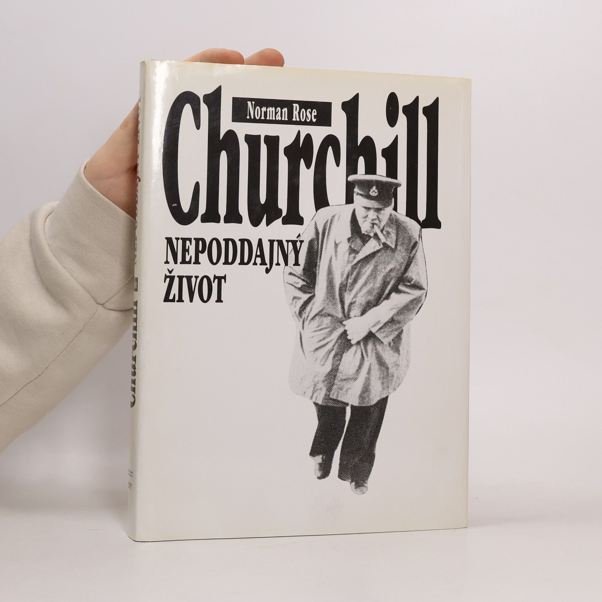 Norman Rose Churchill. Nepoddajný život