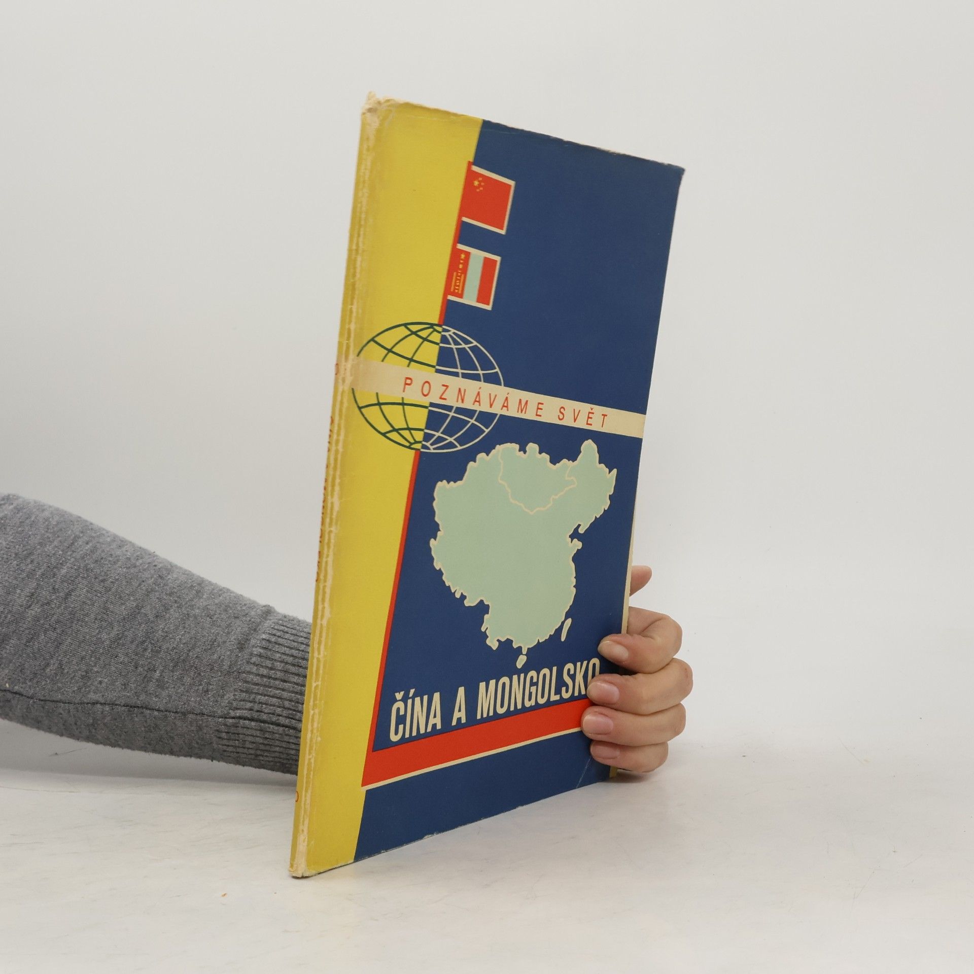 Autorenkollektiv Poznáváme svět. Čína a Mongolsko