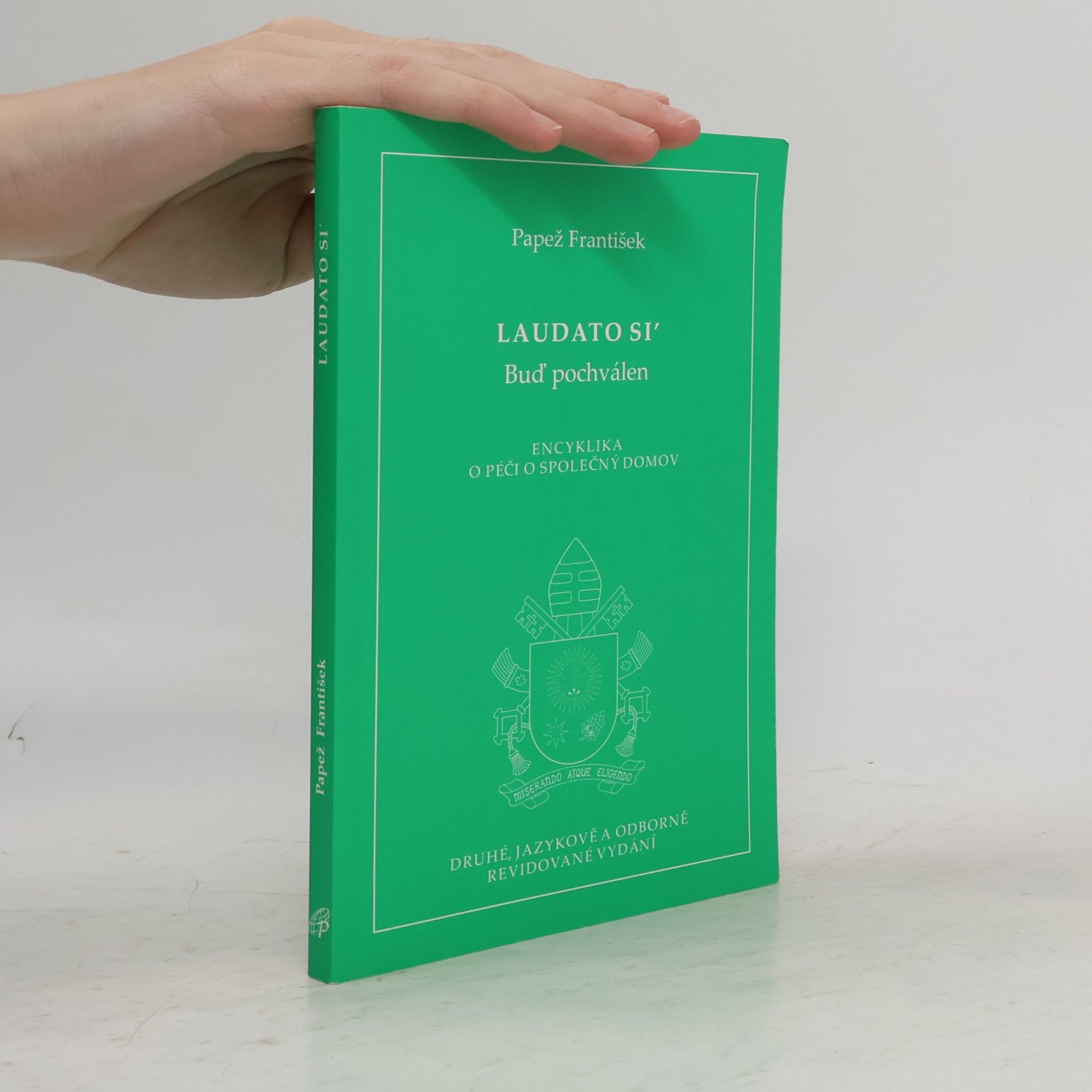 Laudato si' – Buď pochválen – Encyklika o péči o společný domov