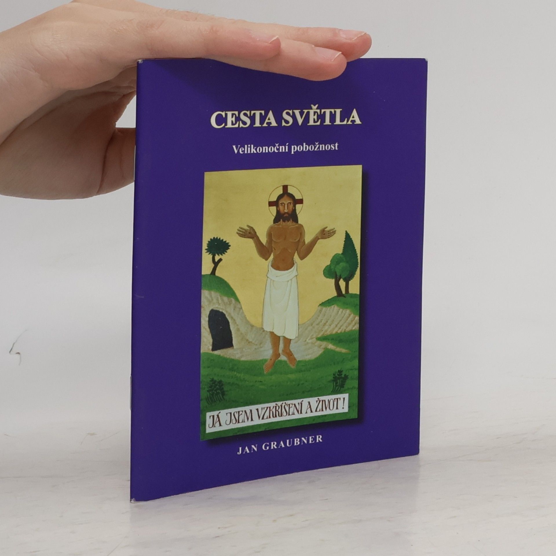 Cesta světla : Velikonoční pobožnost