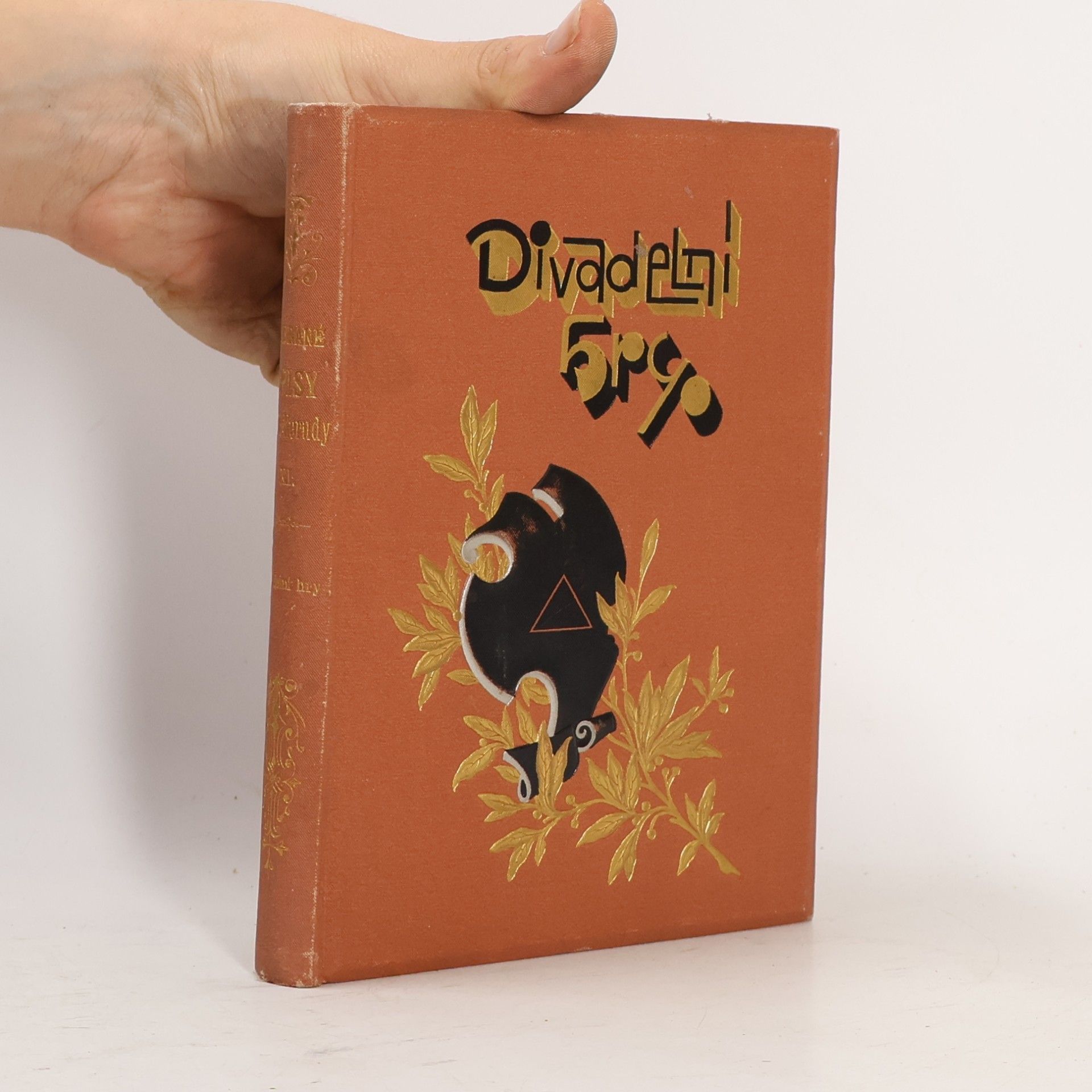 Jan Neruda Sebrané spisy Jana Nerudy XI. Divadelní hry