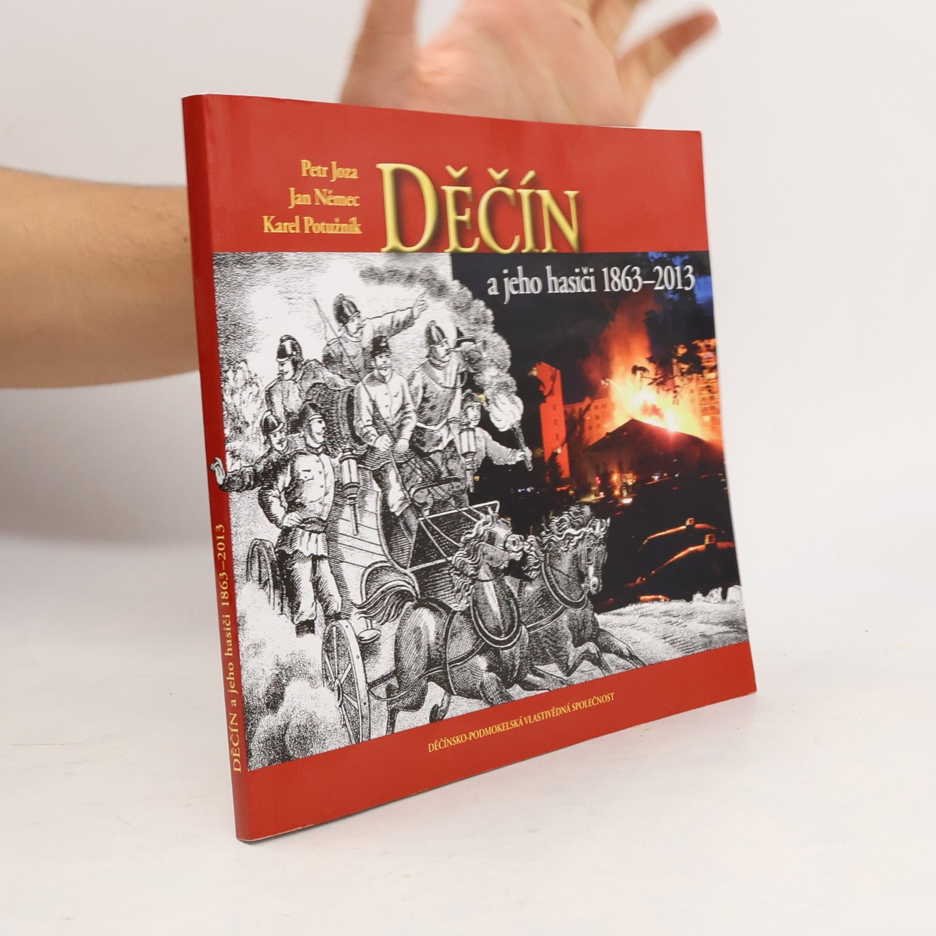 Děčín a jeho hasiči 1863-2013