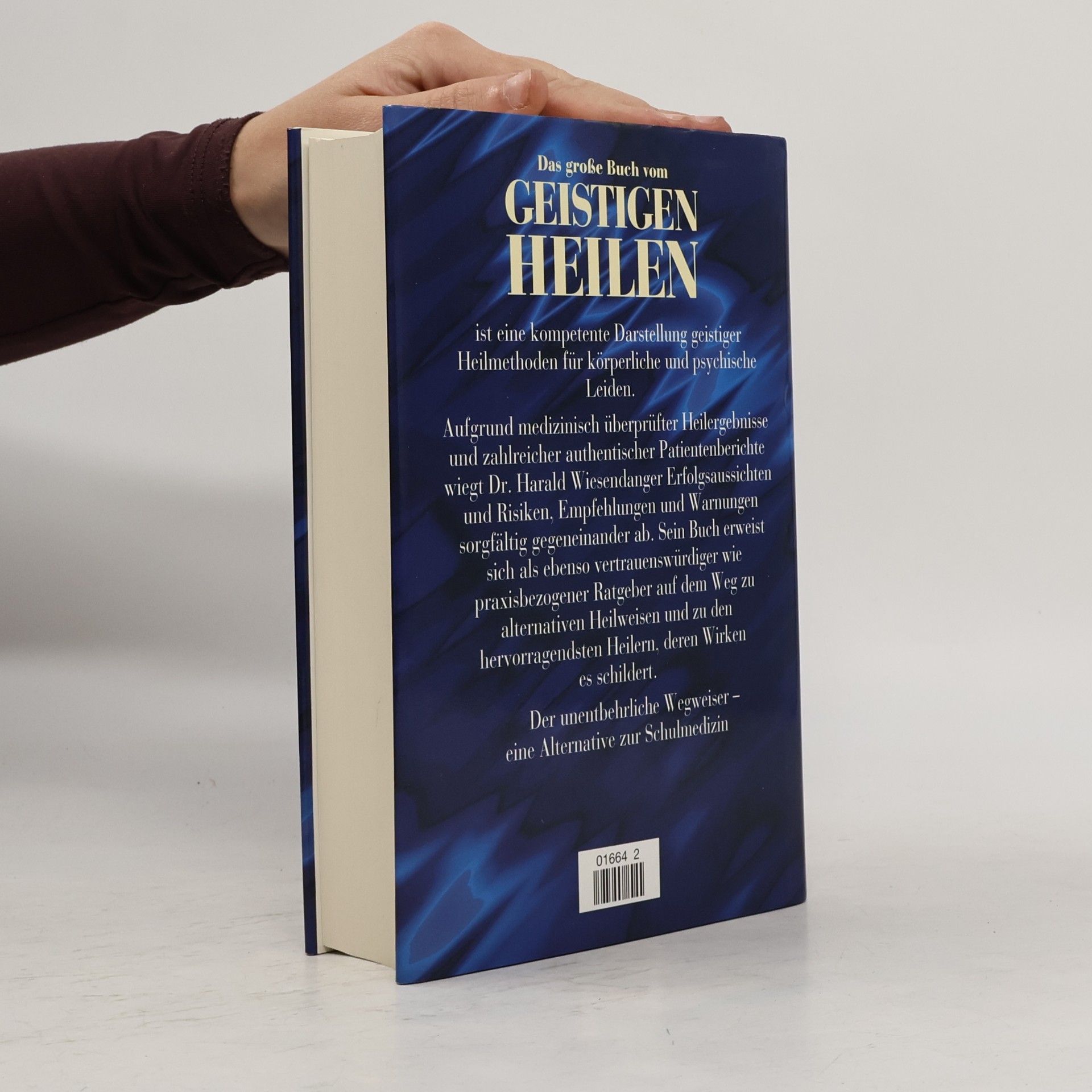 Harald Wiesendanger Das große Buch vom geistigen Heilen