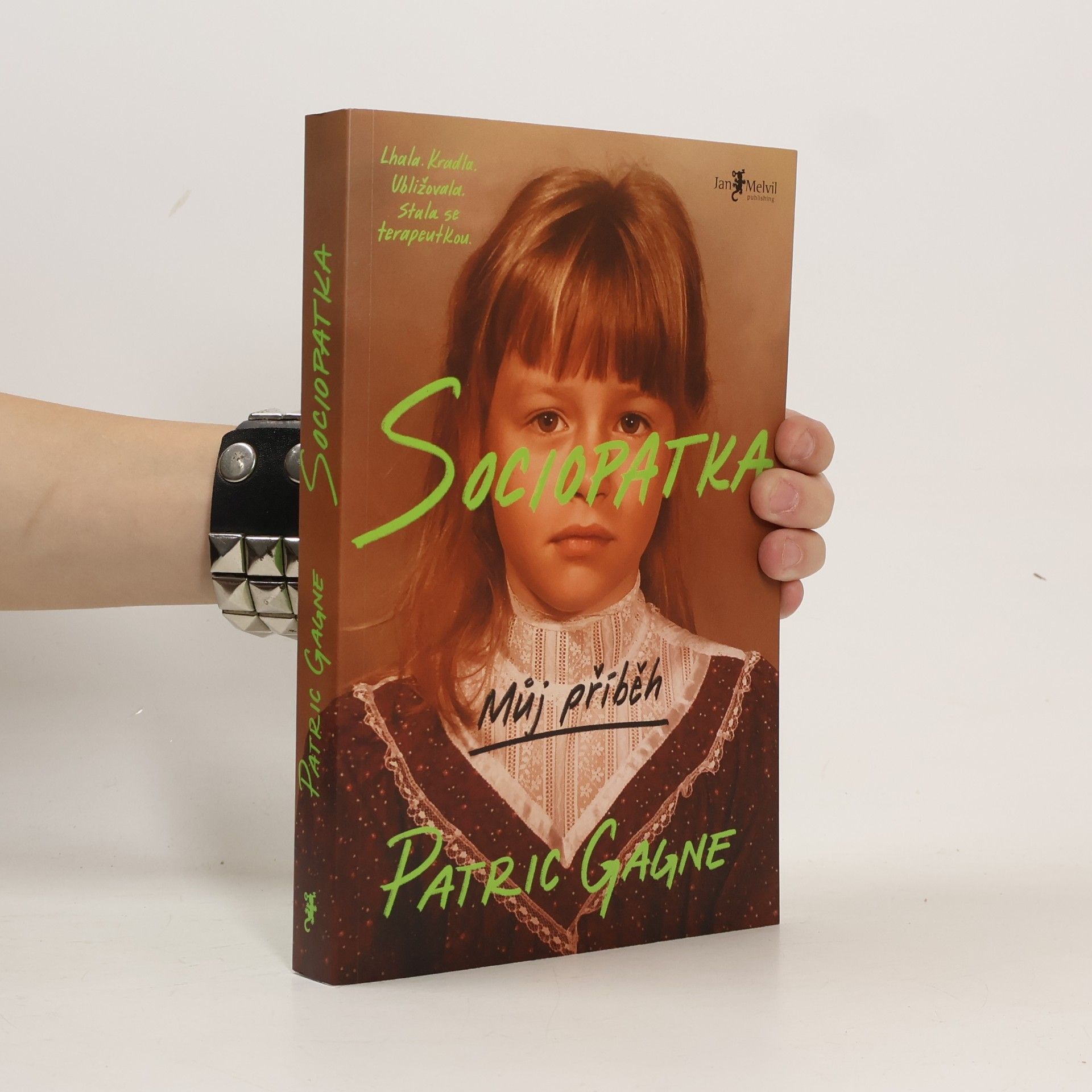 Patric Gagne Sociopatka: Můj příběh