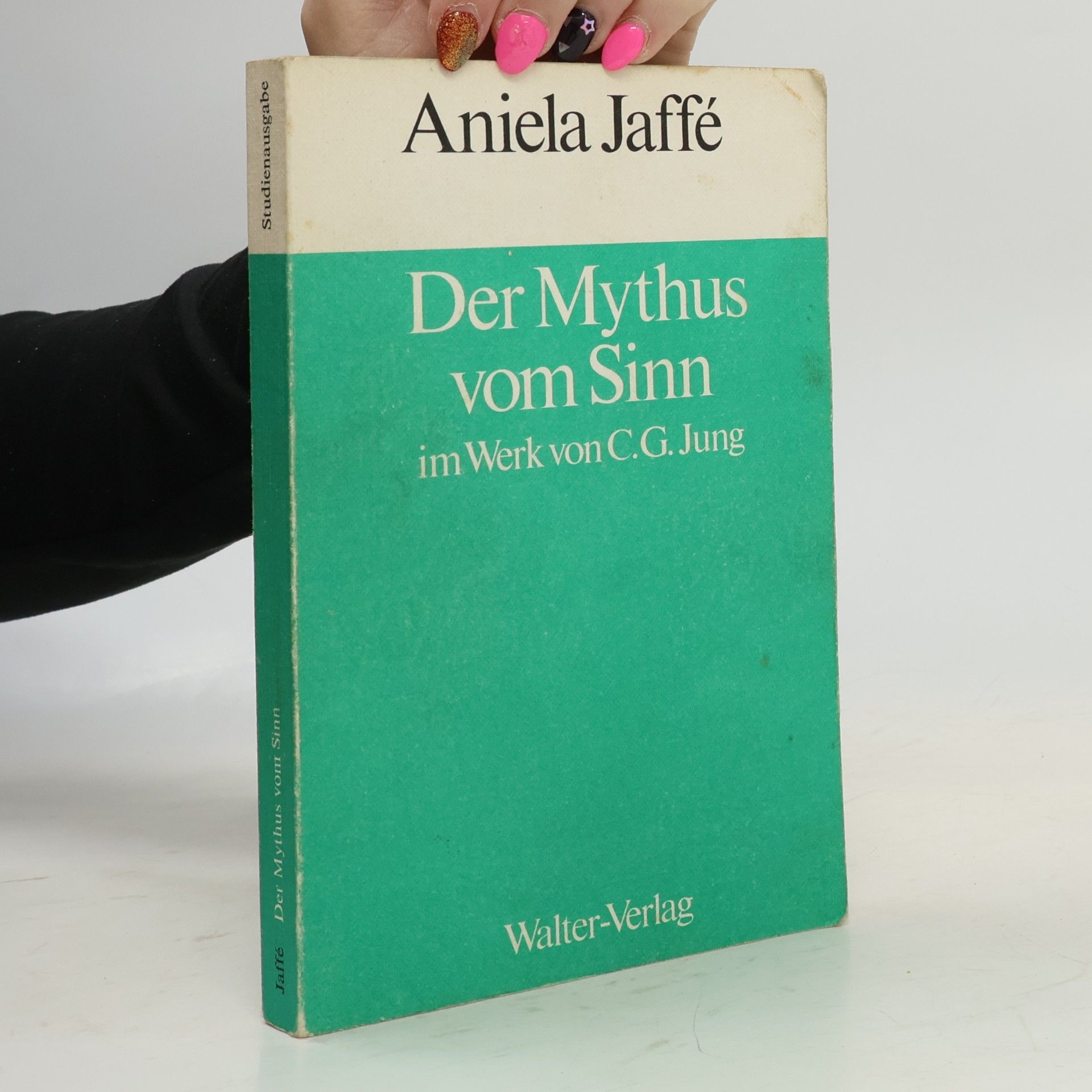 Der Mythus vom Sinn im Werk von C. G. Jung - Studienausgabe