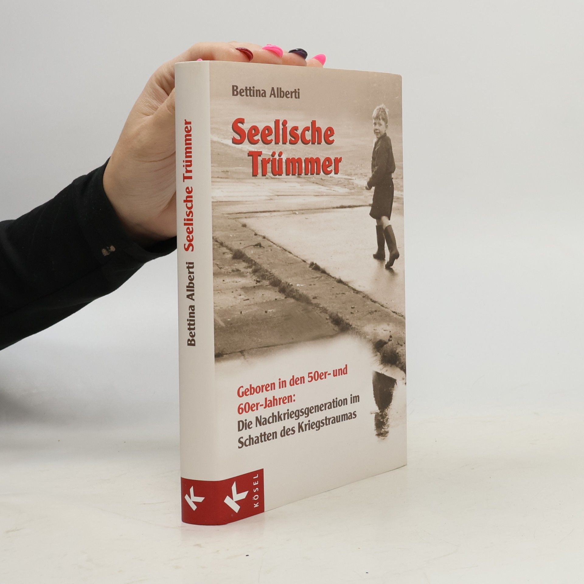 Bettina Alberti Seelische Trümmer