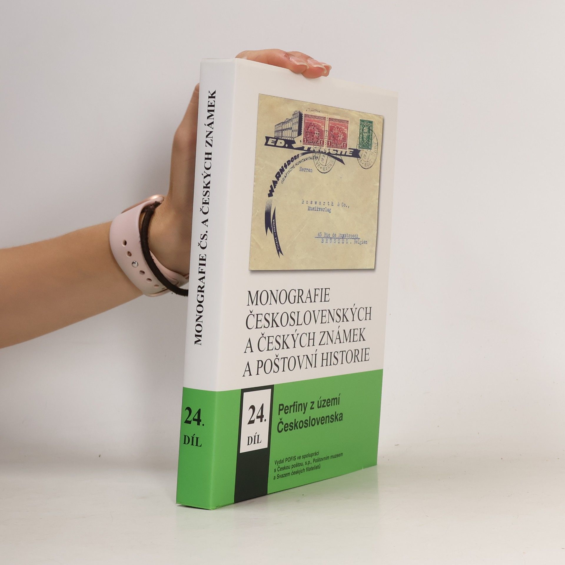 Various authors Monografie československých a českých známek a poštovní historie. 24. díl