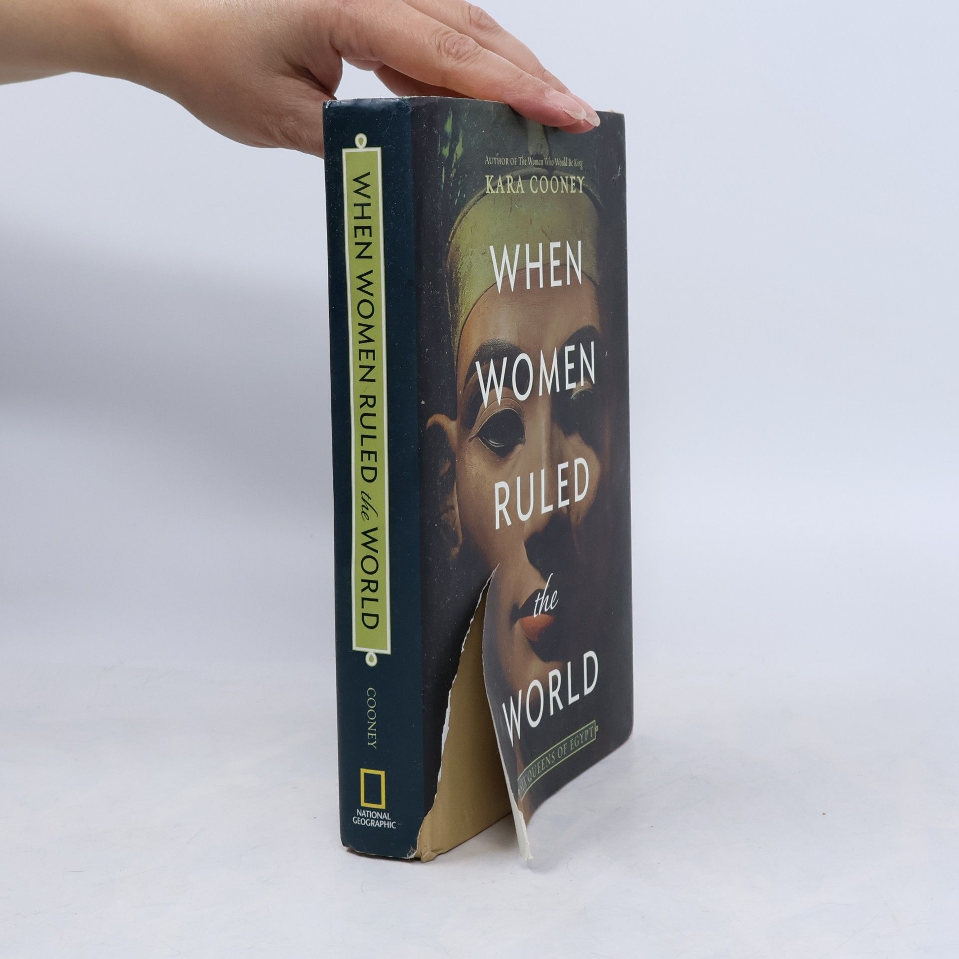 Kara Cooney When Women Ruled the World