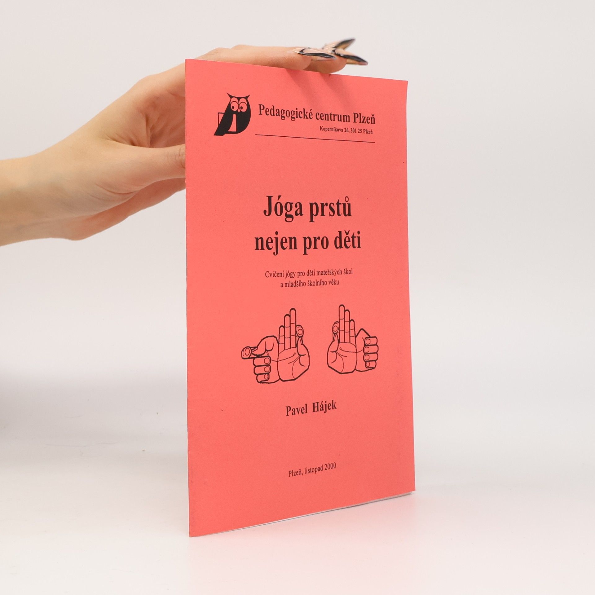 Jóga prstů nejen pro děti