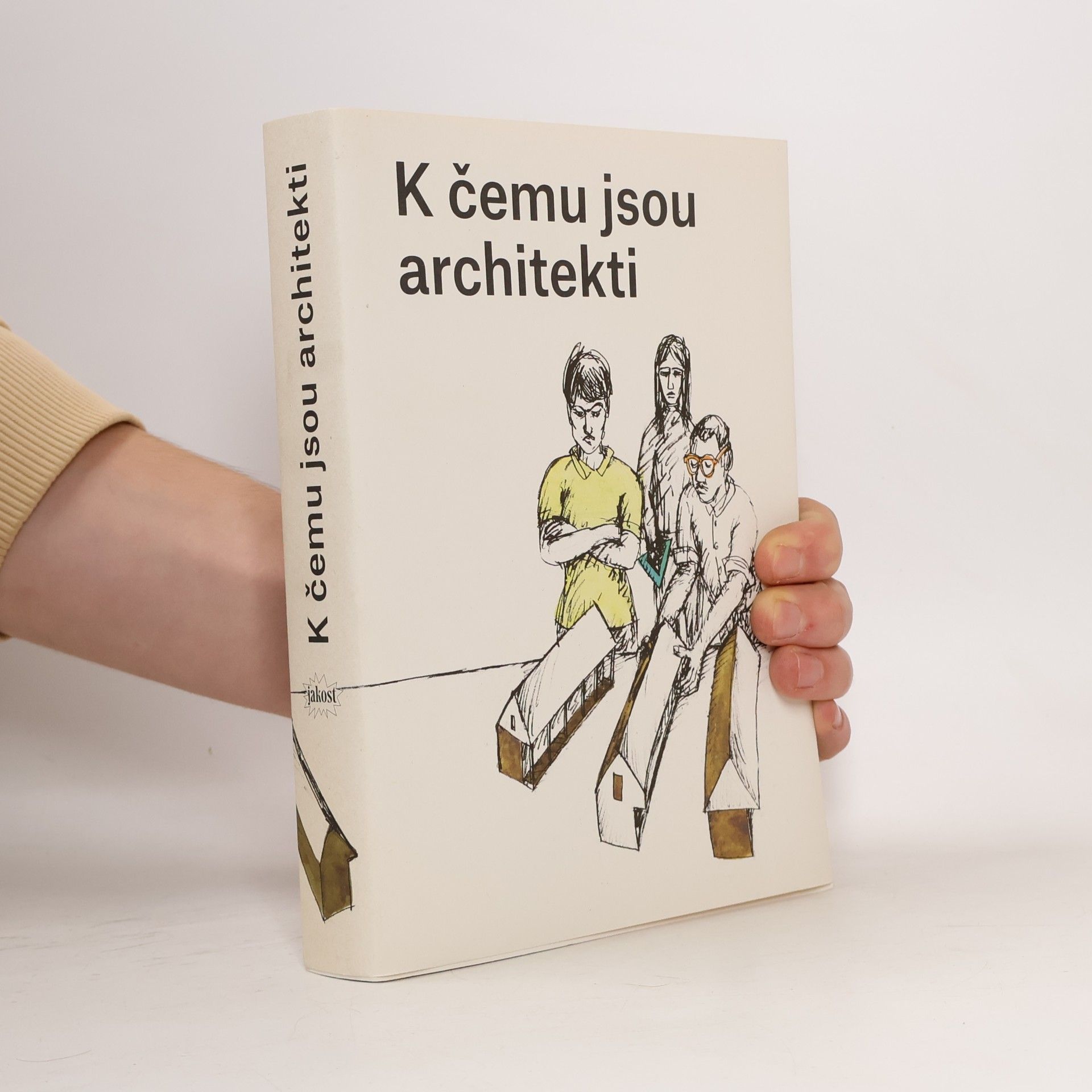 K čemu jsou architekti