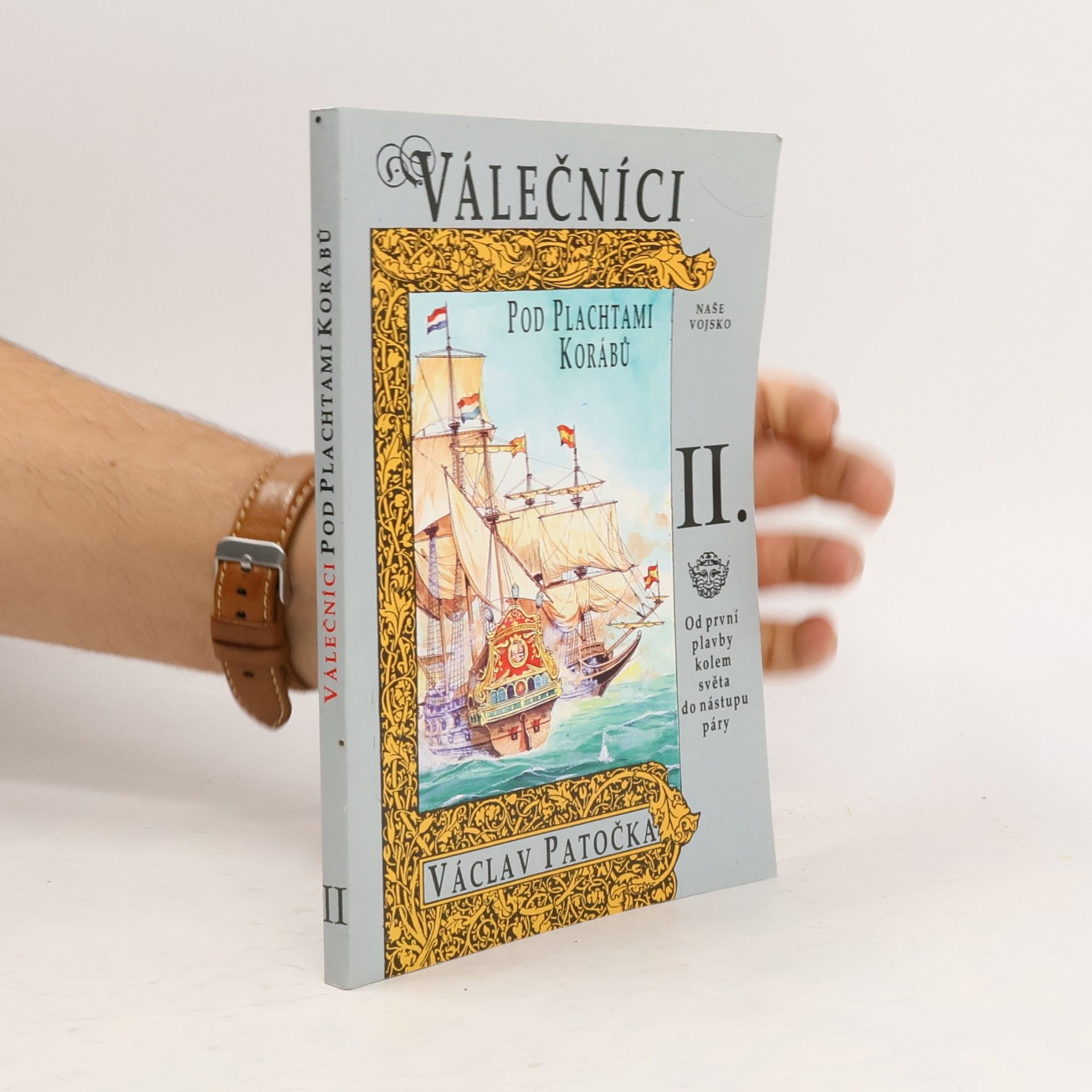 Válečníci pod plachtami korábů. II.