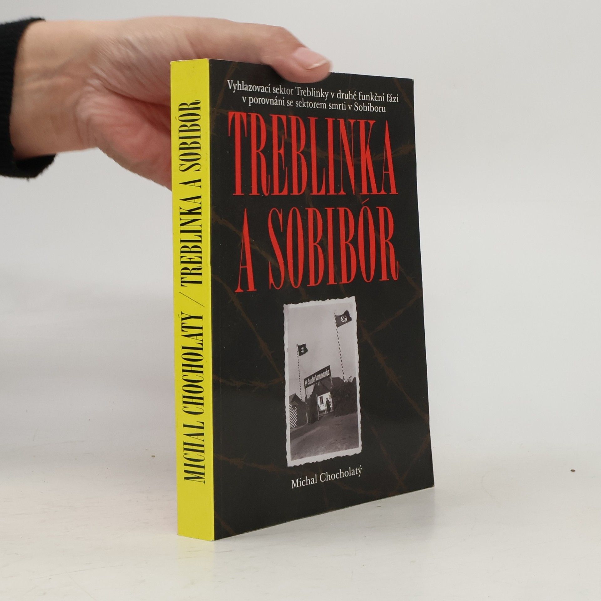 Treblinka a Sobibór: Vyhlazovací sektor Treblinky v druhé funkční fázi v porovnání se sektorem smrti v Sobiboru