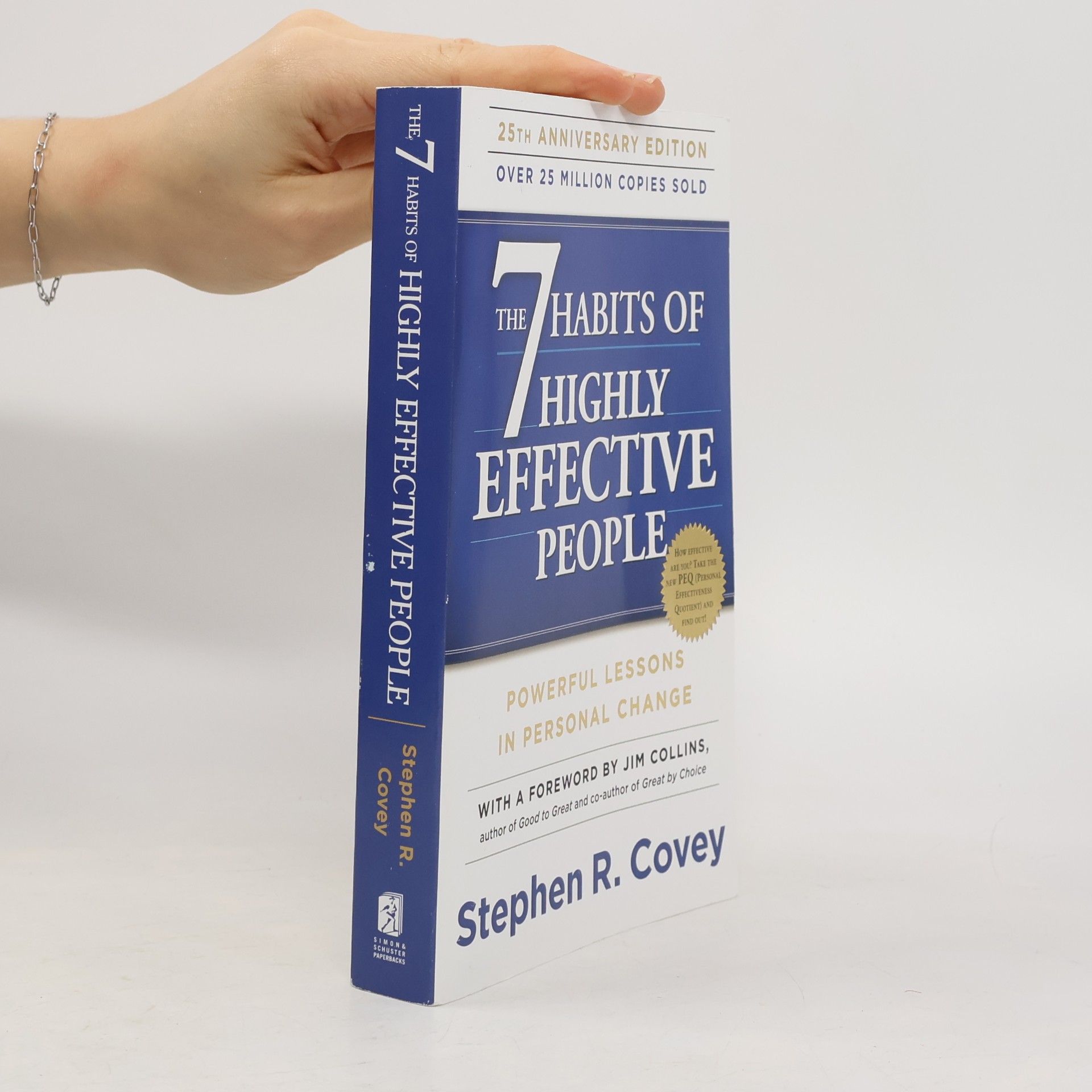 The 7 Habits of Highly Effective People