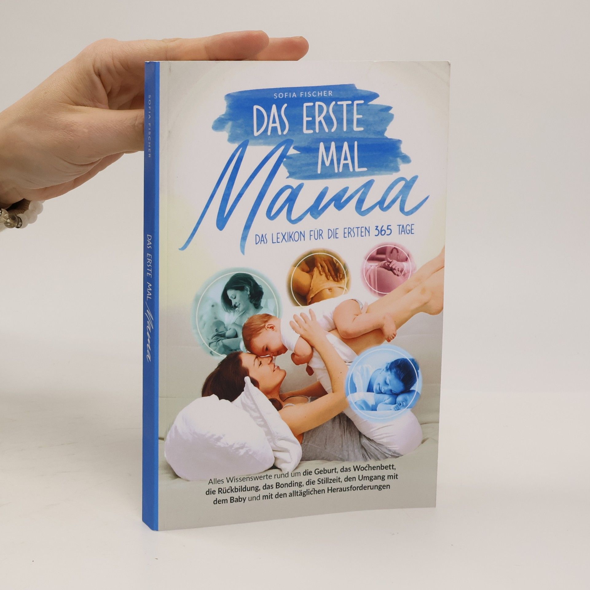 Various authors Das erste mal Mama