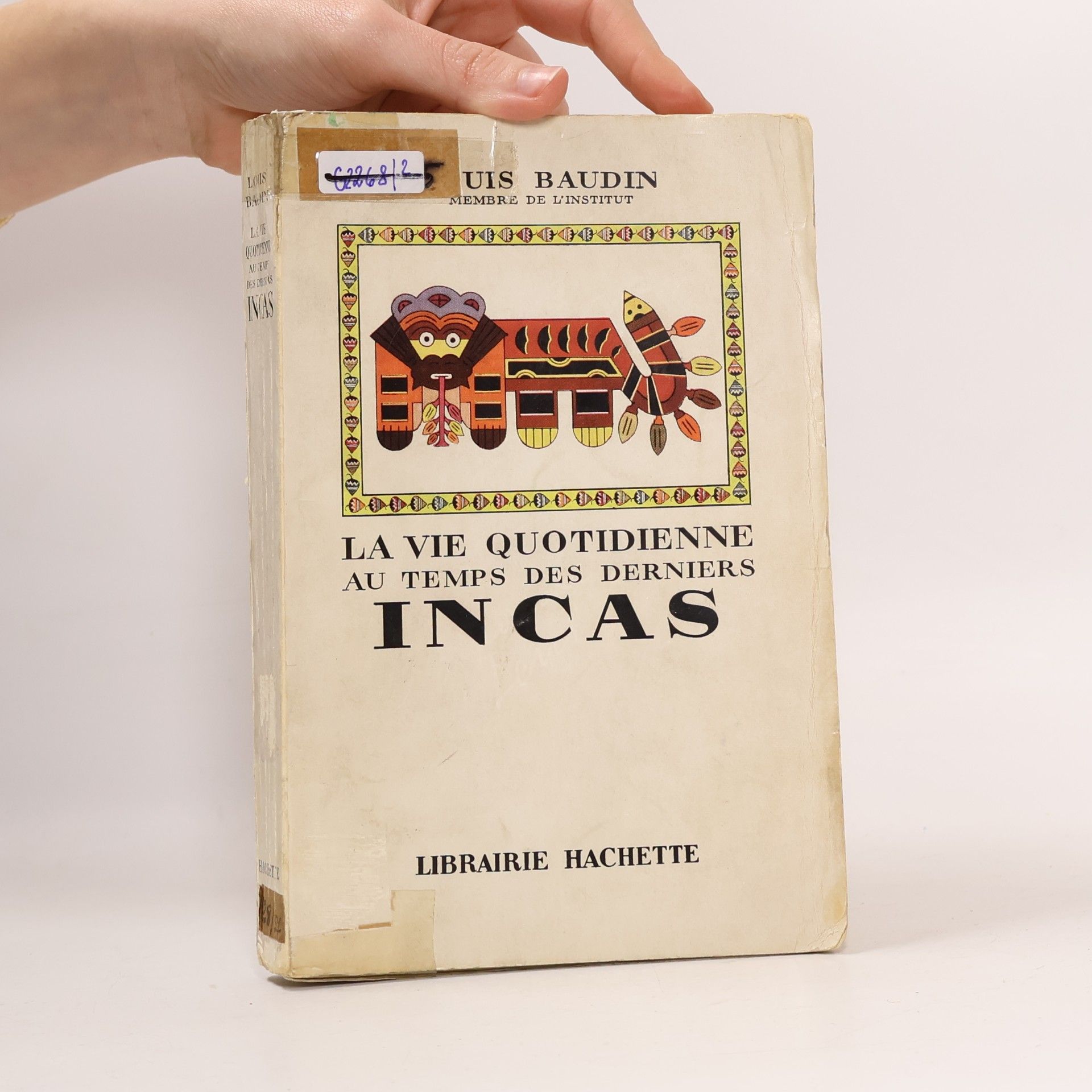 Louis Baudin La vie quotidienne au temps des derniers Incas
