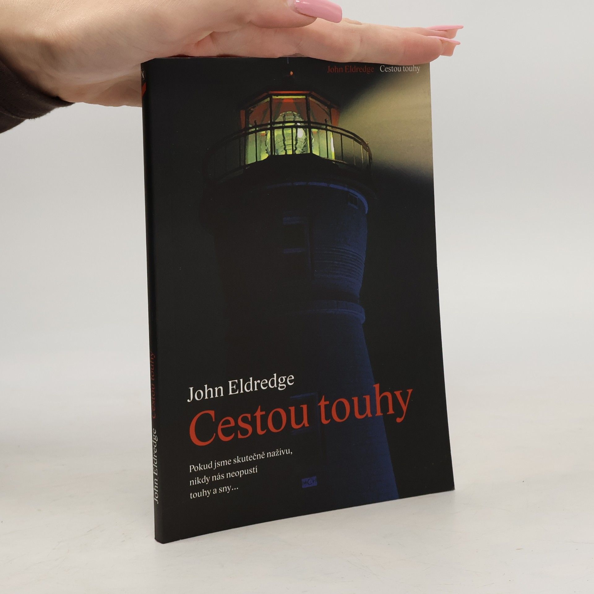 John Eldredge Cestou touhy