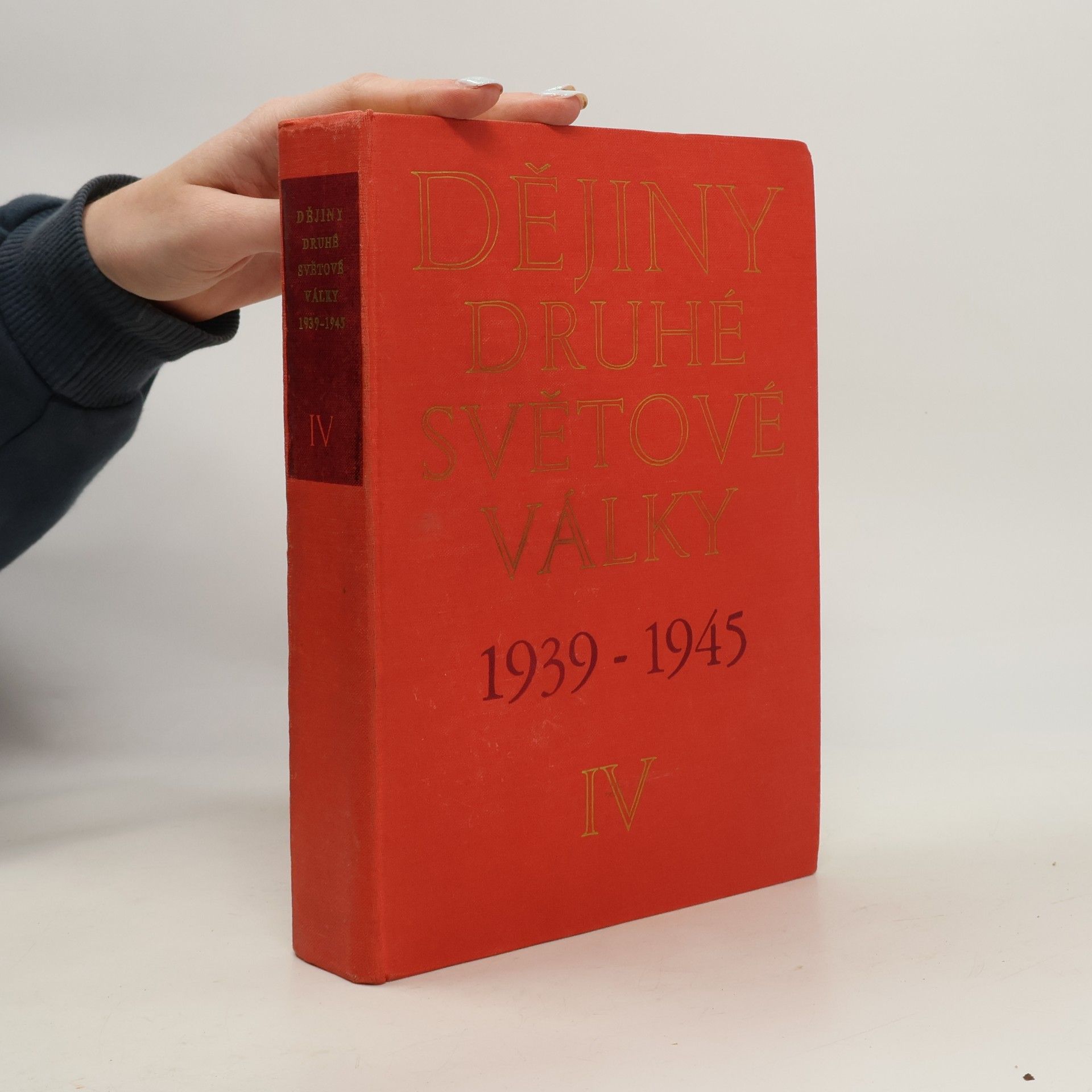 Kolektiv autorů Dějiny druhé světové války 1939-1945 IV.