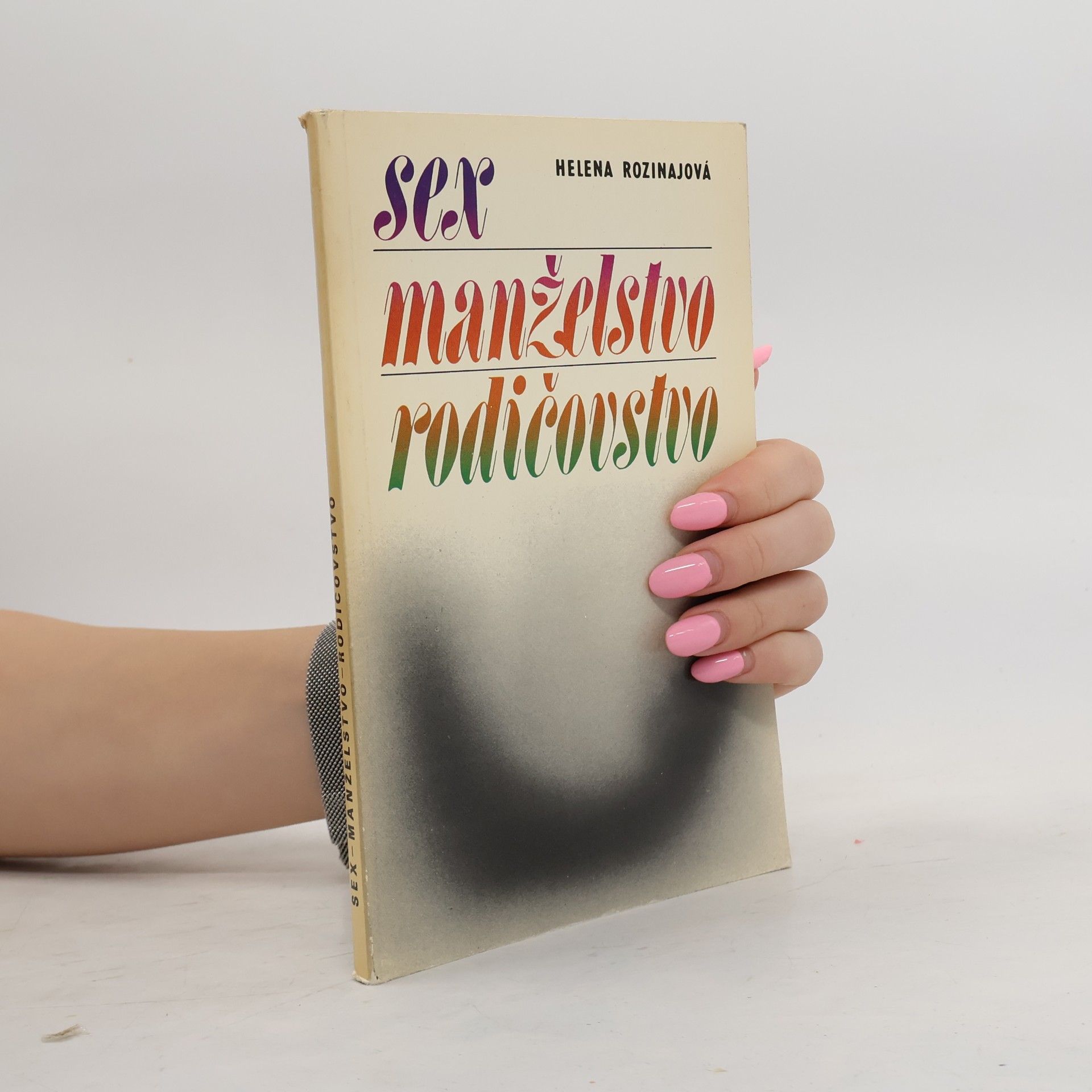 Sex, manželstvo, rodičovstvo