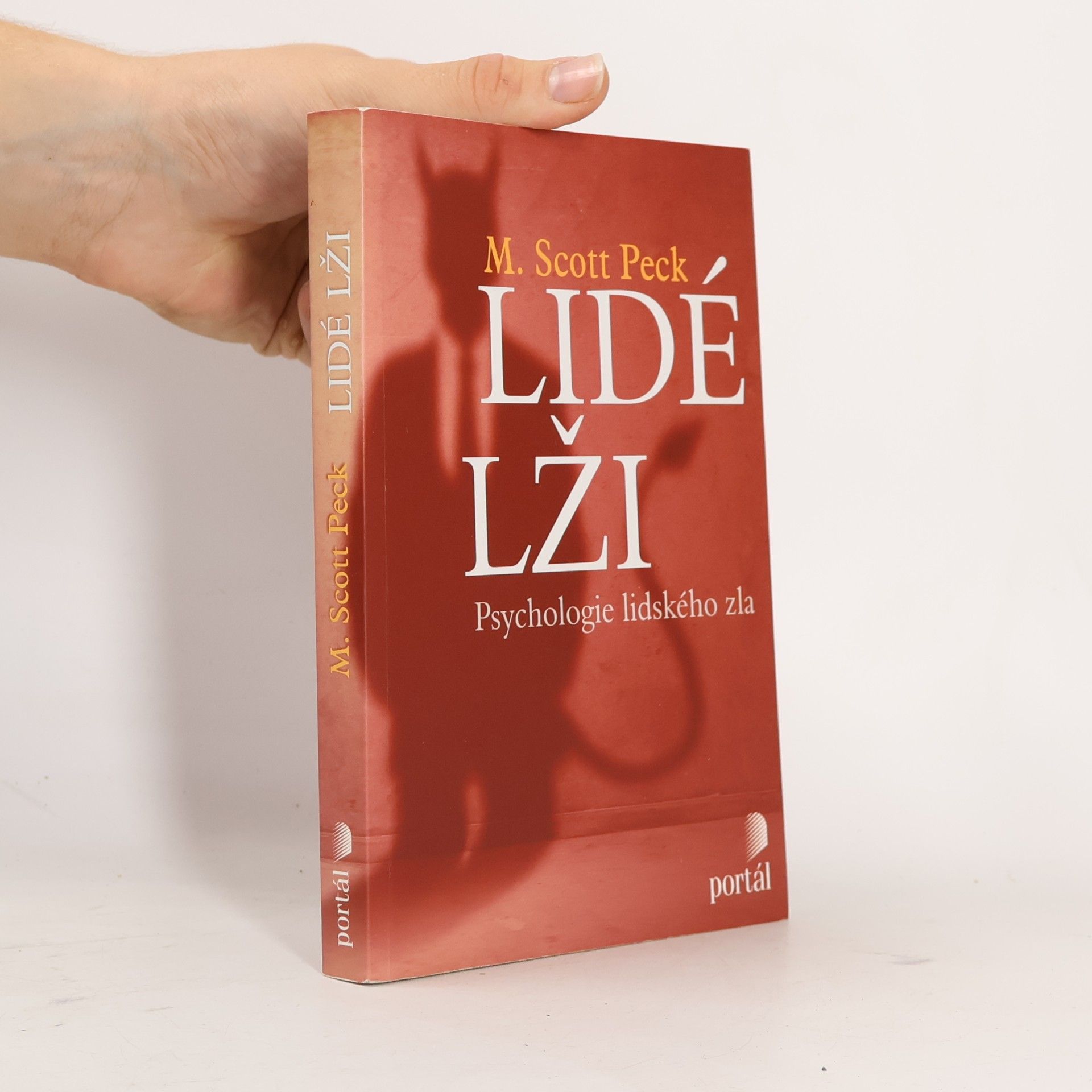 Morgan Scott Peck Lidé lži: Psychologie lidského zla