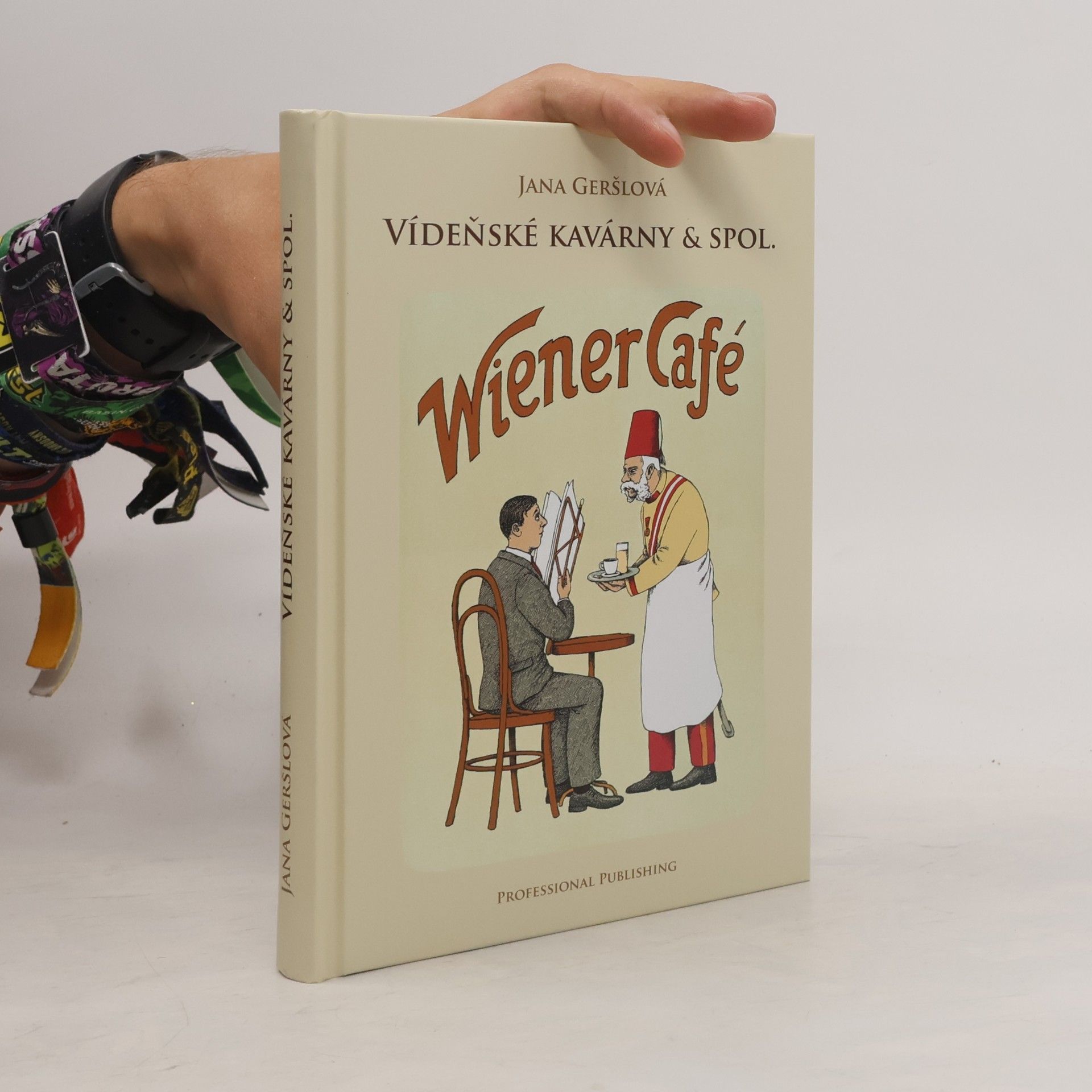Vídeňské kavárny & spol. = Wienercafé