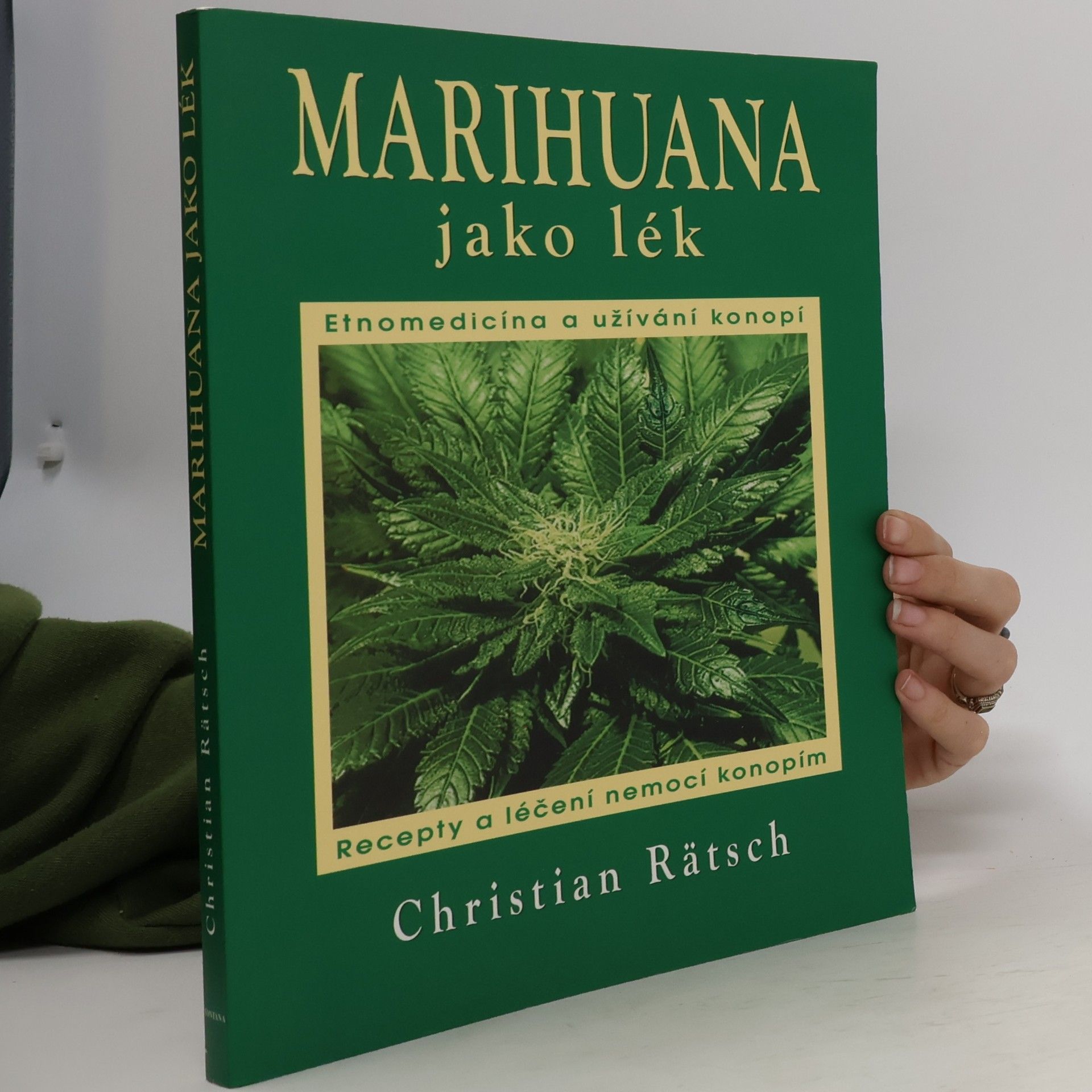 Marihuana jako lék. Etnomedicína, užívání a recepty na léčení konopím