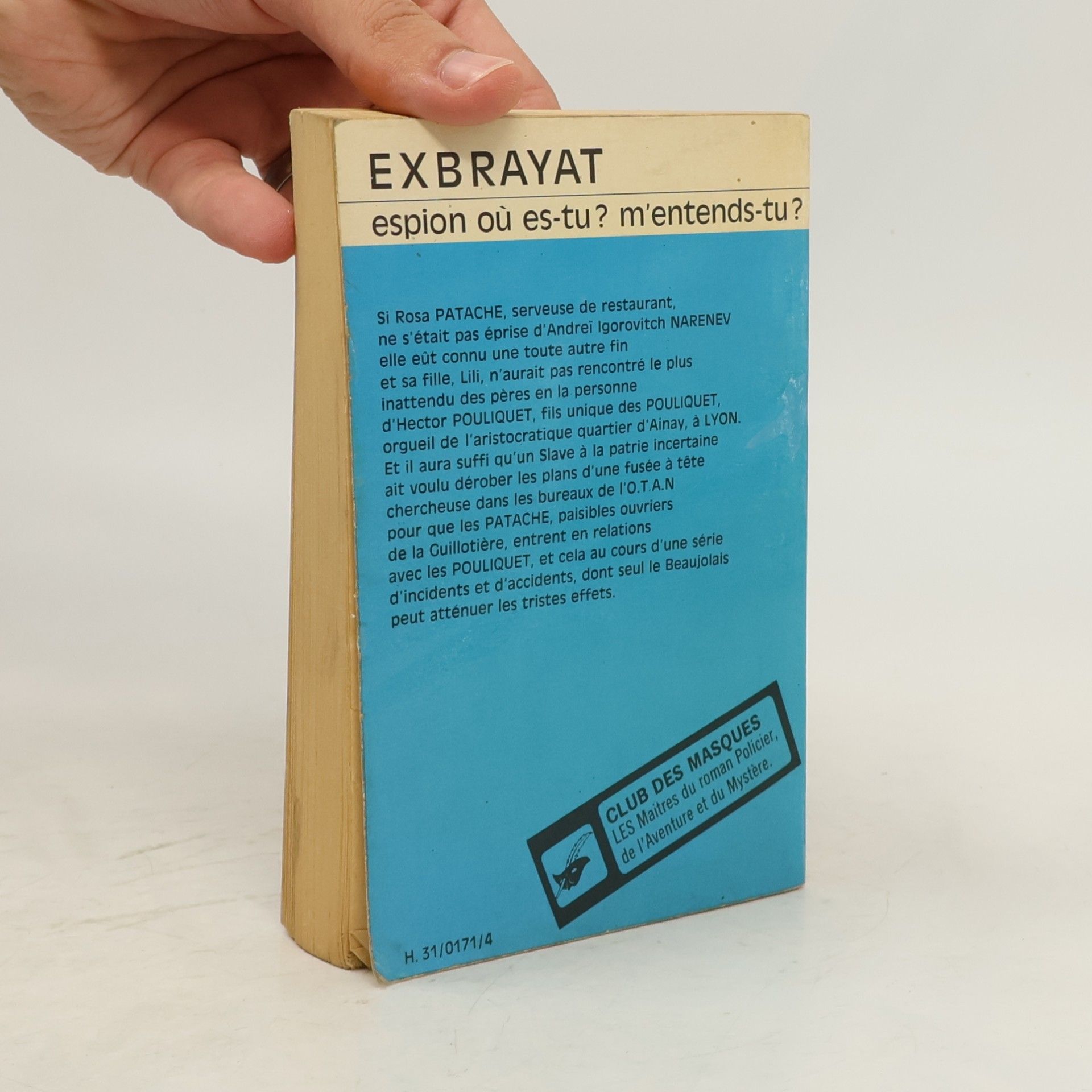 Exbrayat Espion, où es-tu ? m'entends-tu