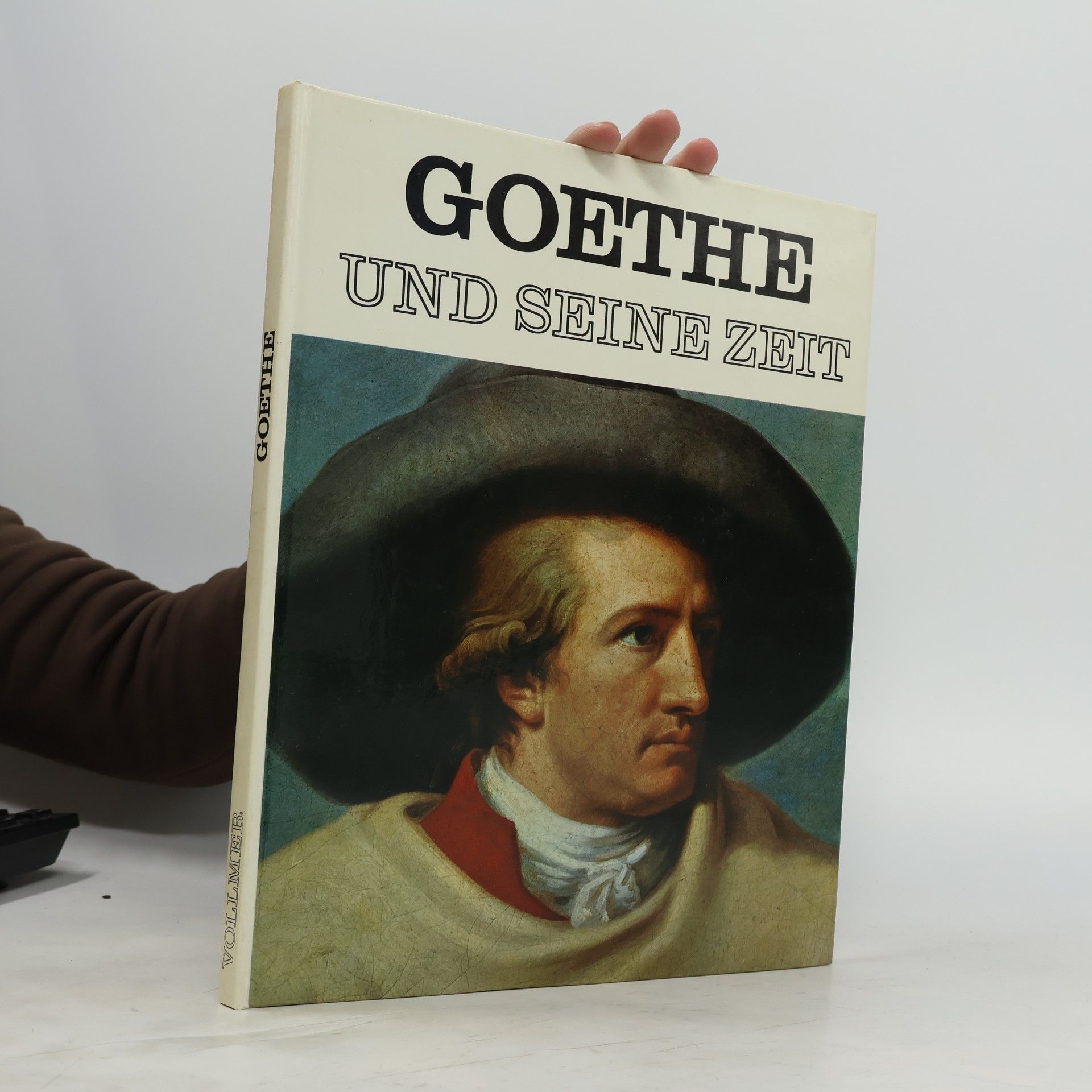 Goethe und seine Zeit