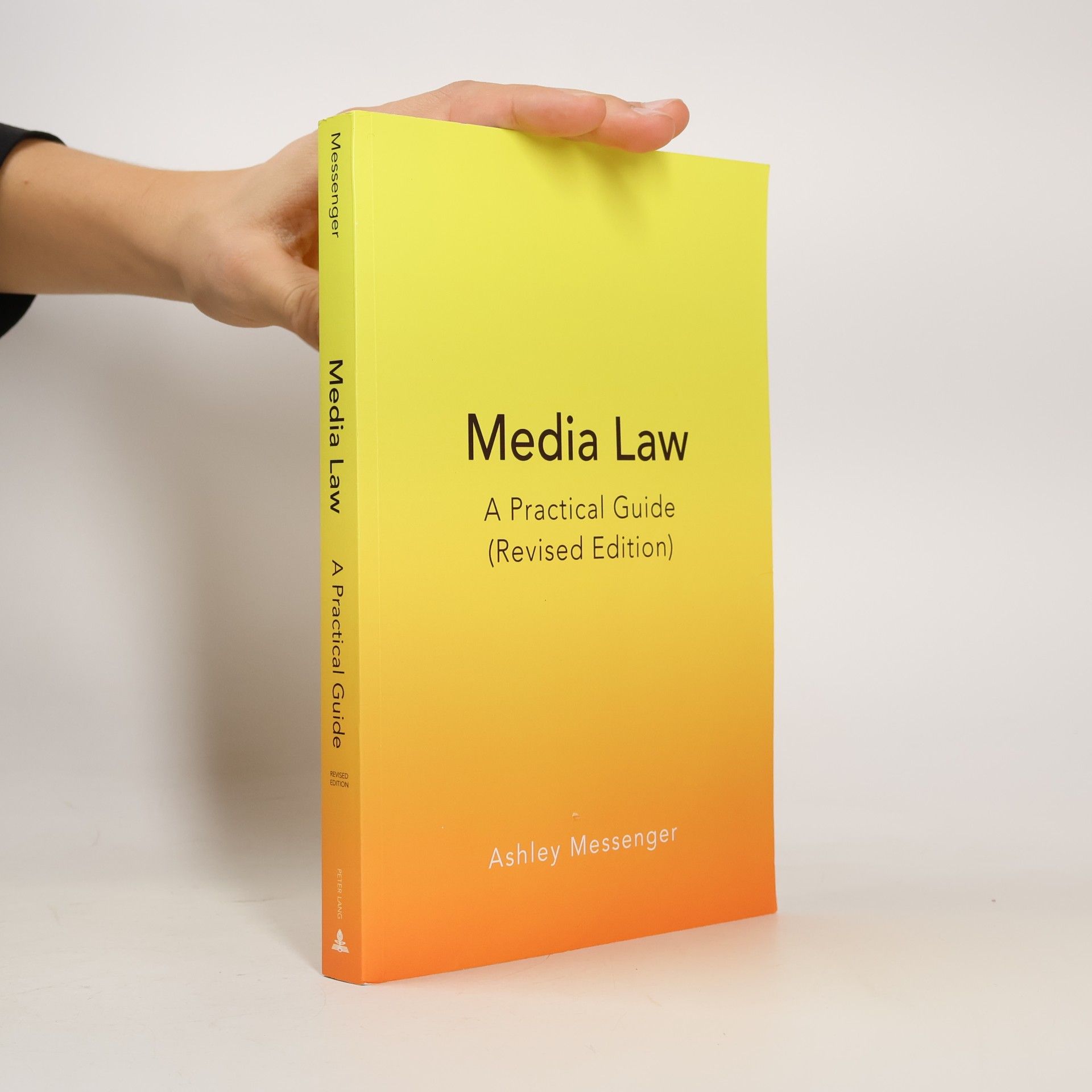 Peter Lang Media and Communication: Media Law: Revised Edition